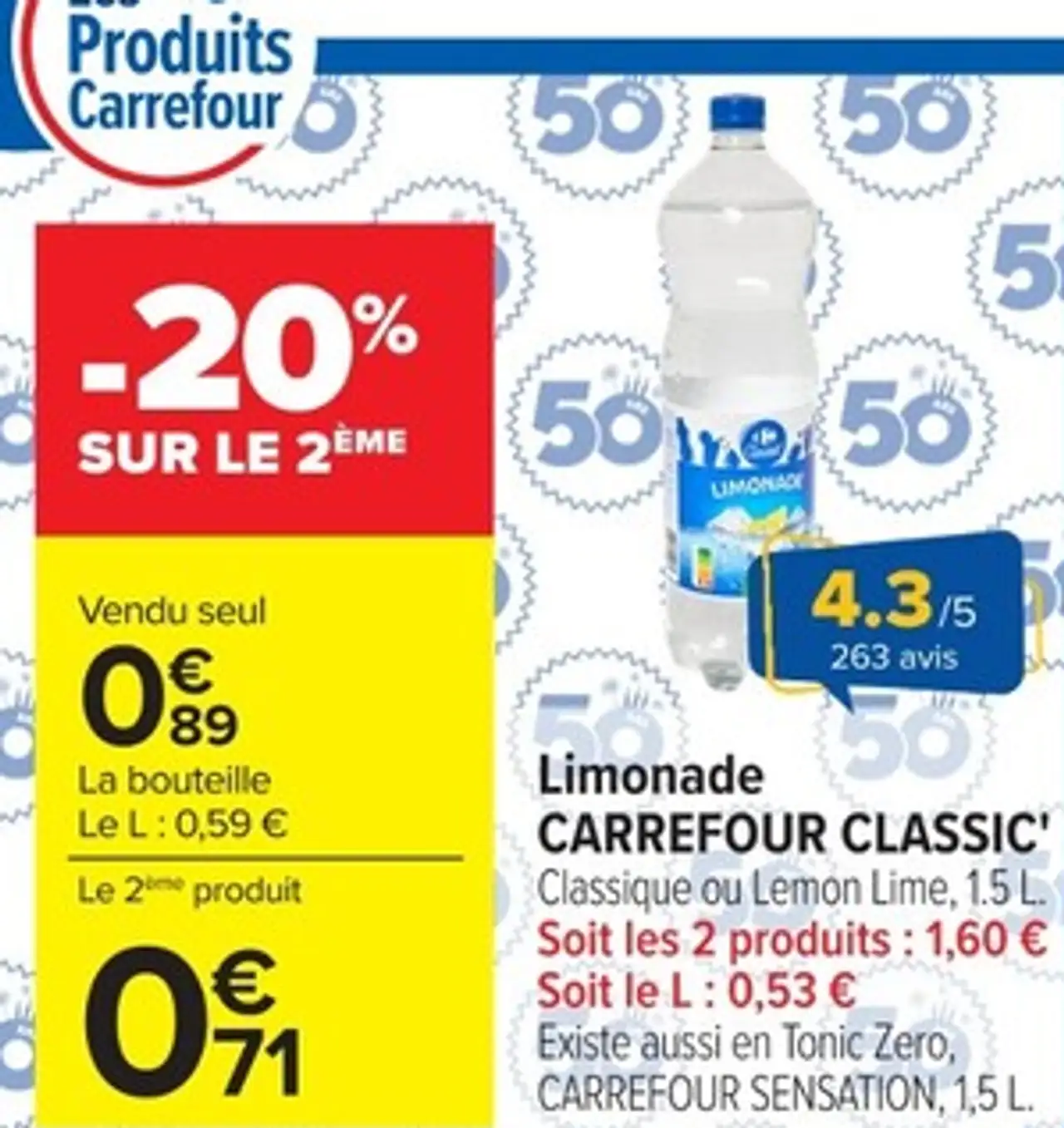 Limonade CARREFOUR CLASSIC' Classique ou Lemon Lime