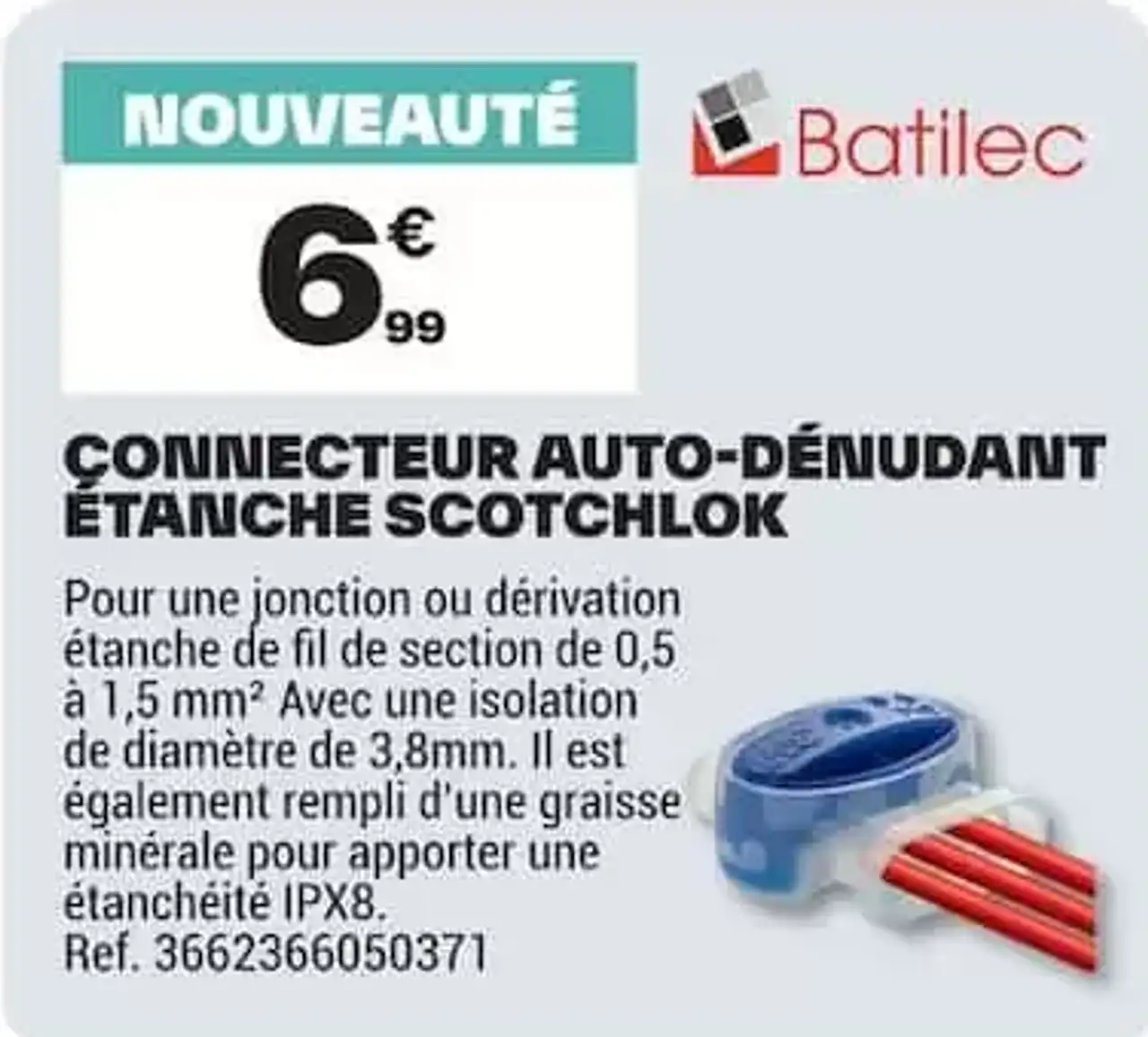 Connecteur auto-dénudant étanche Scotchlok Batilec