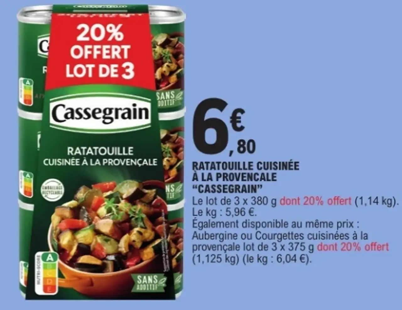 RATATOUILLE CUISINÉE À LA PROVENÇALE "CASSEGRAIN"