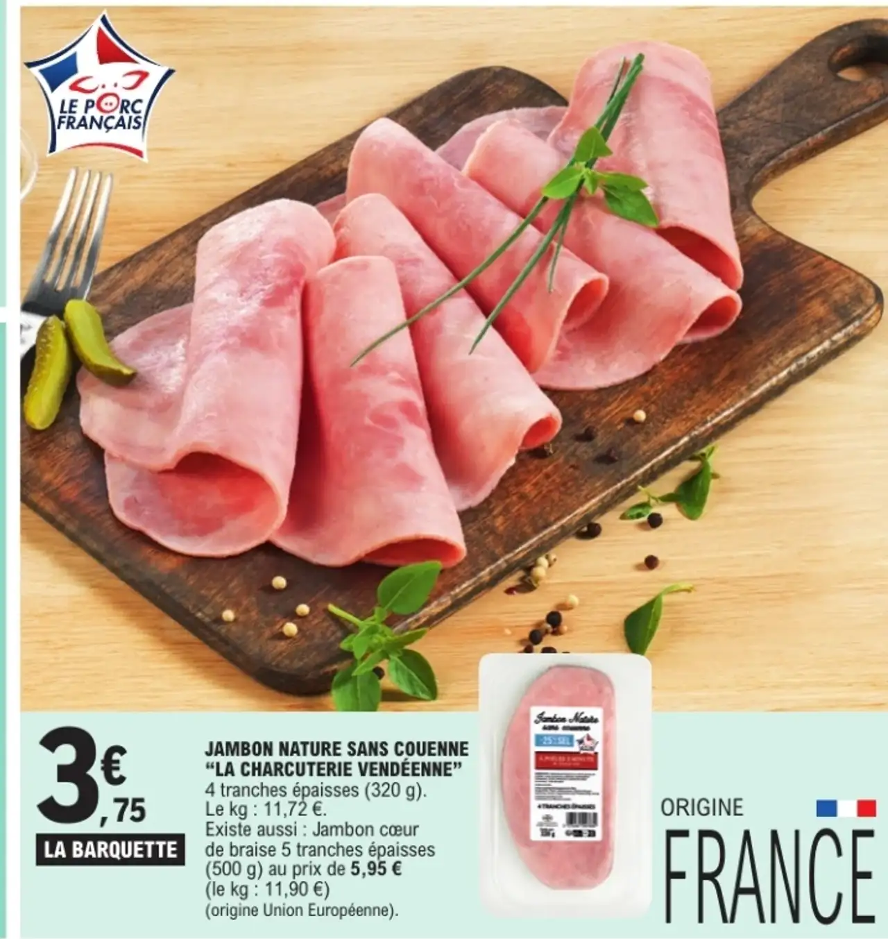 Jambon nature sans couenne "La Charcuterie Vendéenne"