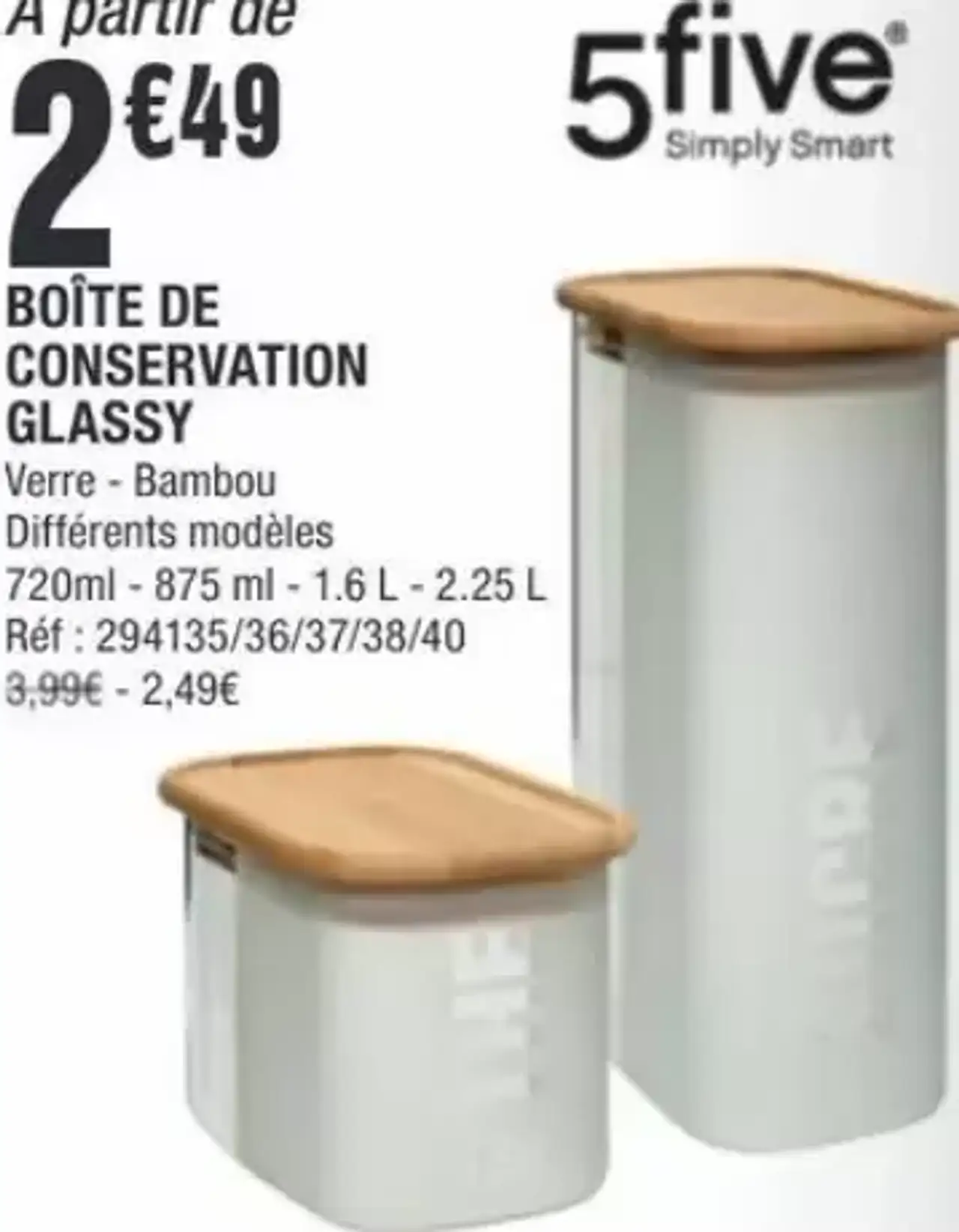 BOÎTE DE CONSERVATION GLASSY 5five Simply Smart
