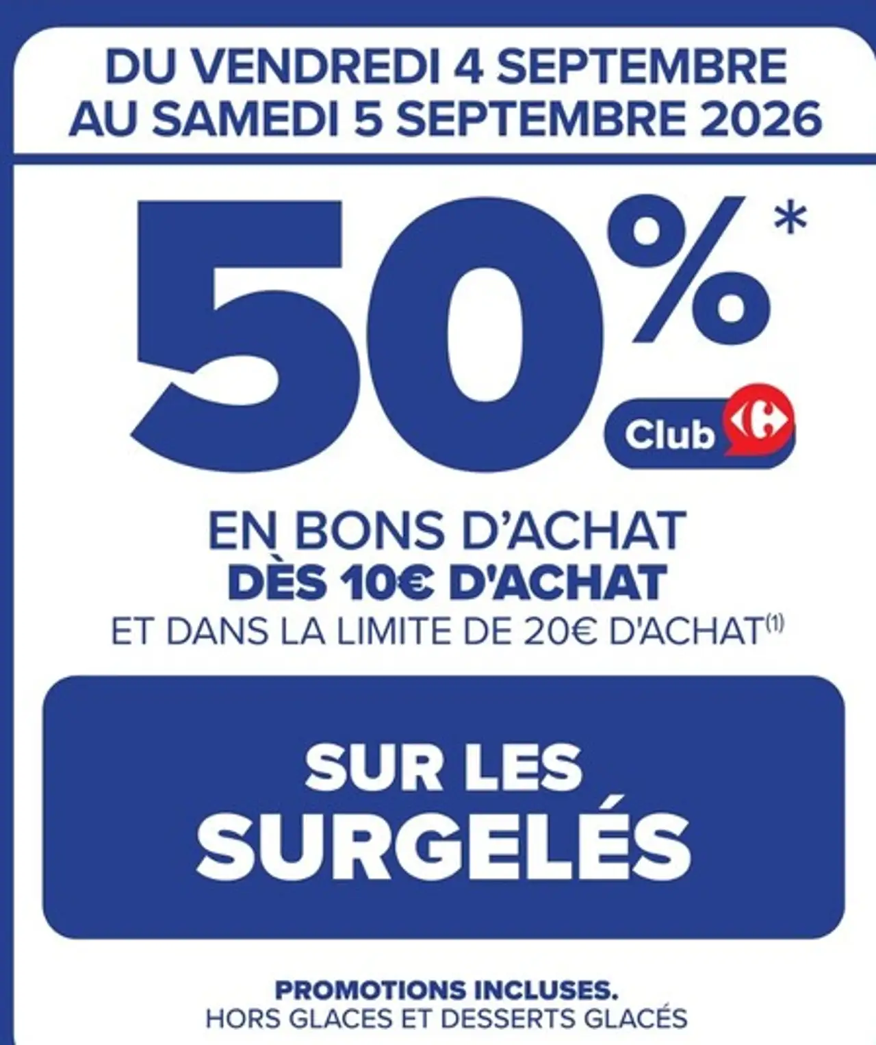 50% en bons d'achat dès 10€ d'achat sur les surgelés