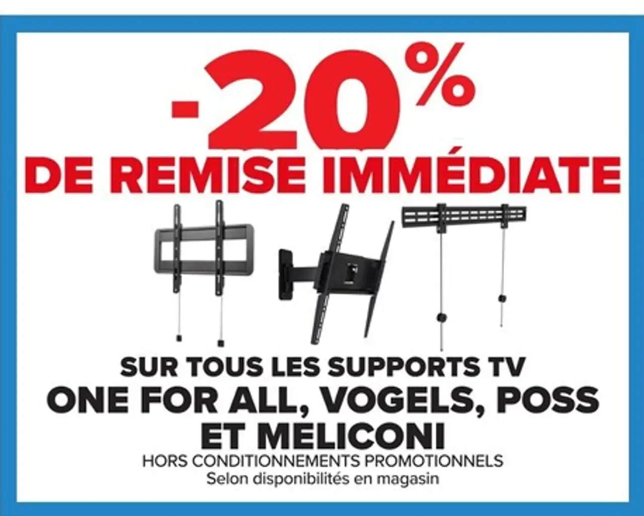 Supports TV One For All, Vogels, Poss et Meliconi