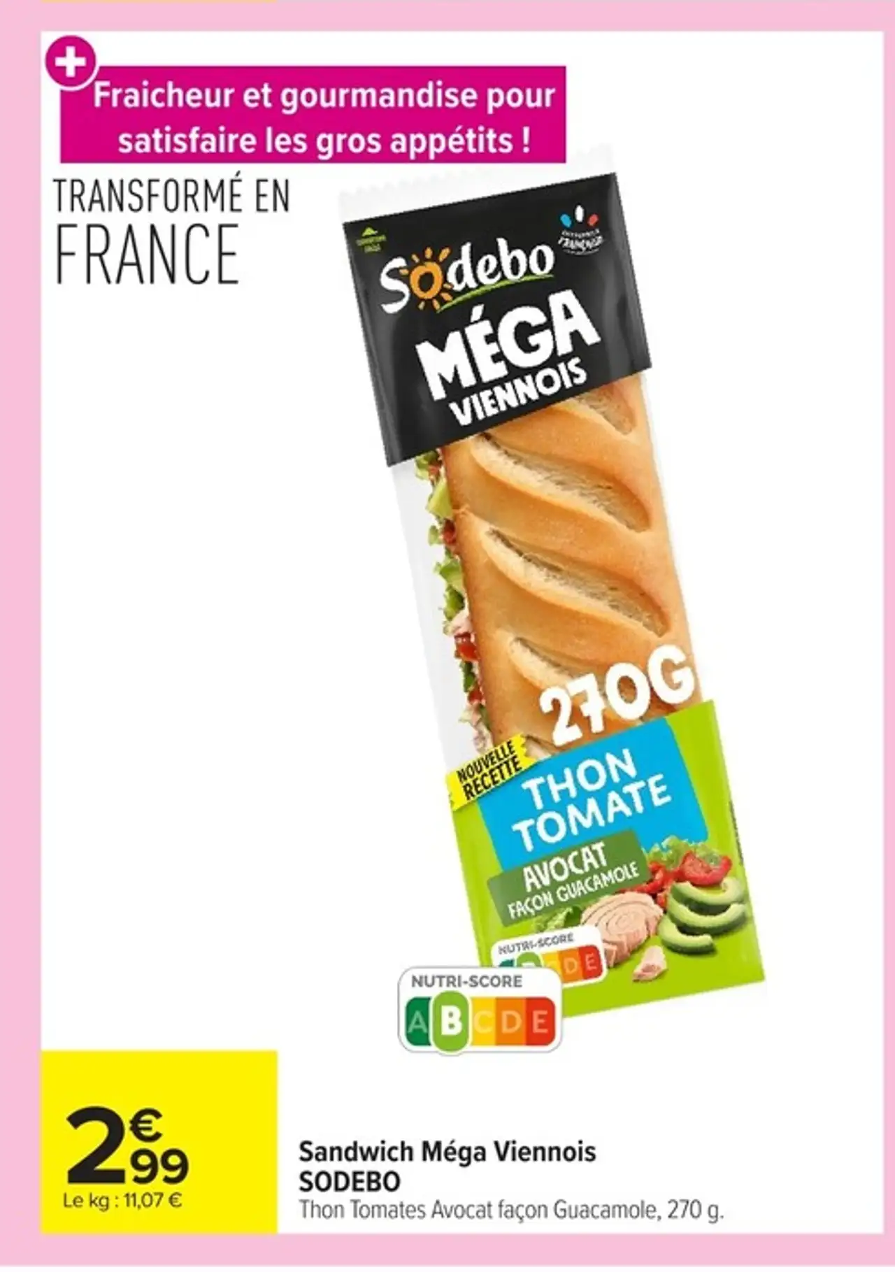 Sandwich Méga Viennois SODEBO