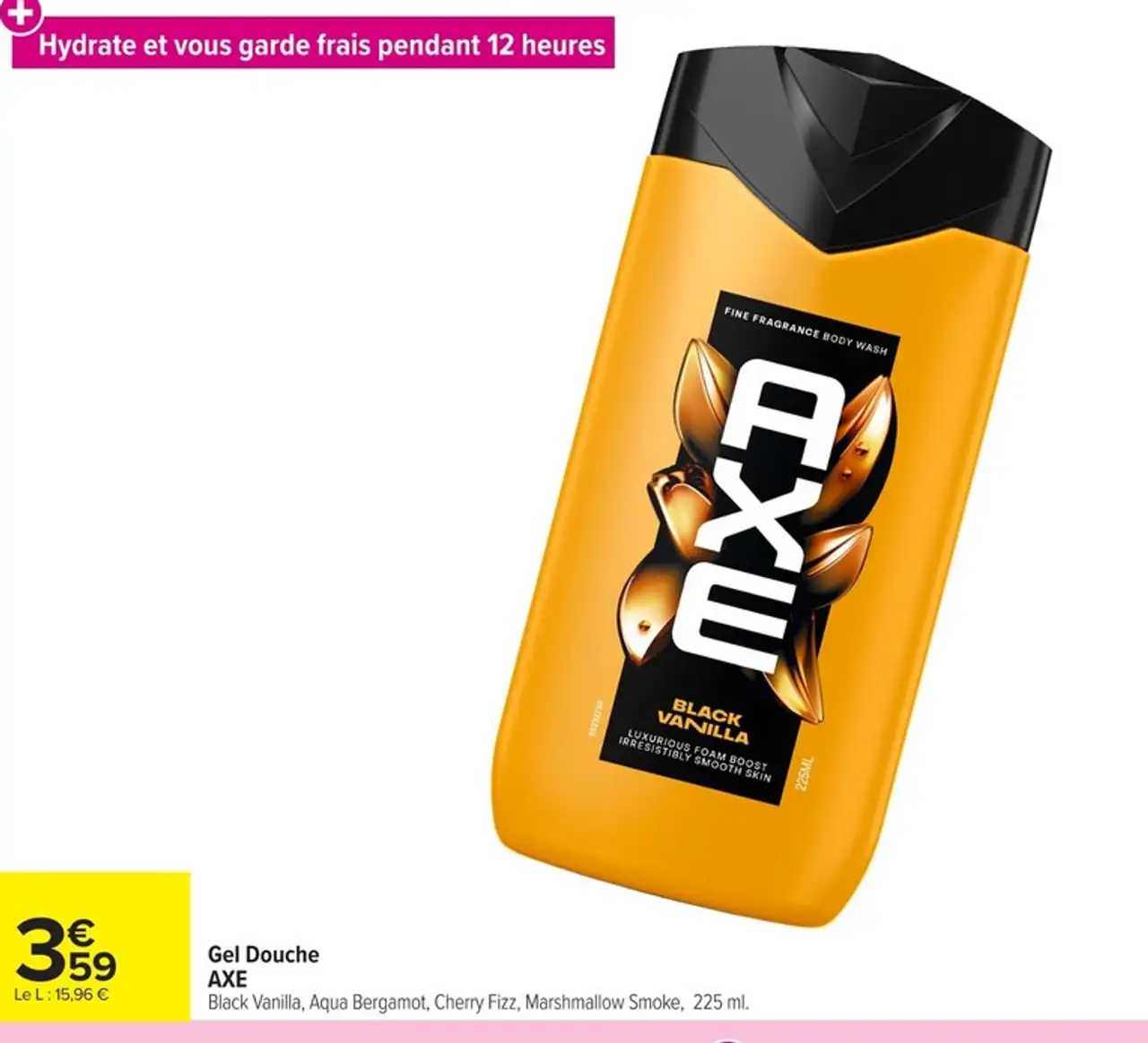 Gel Douche AXE Black Vanilla, Aqua Bergamot, Cherry Fizz, Marshmallow Smoke