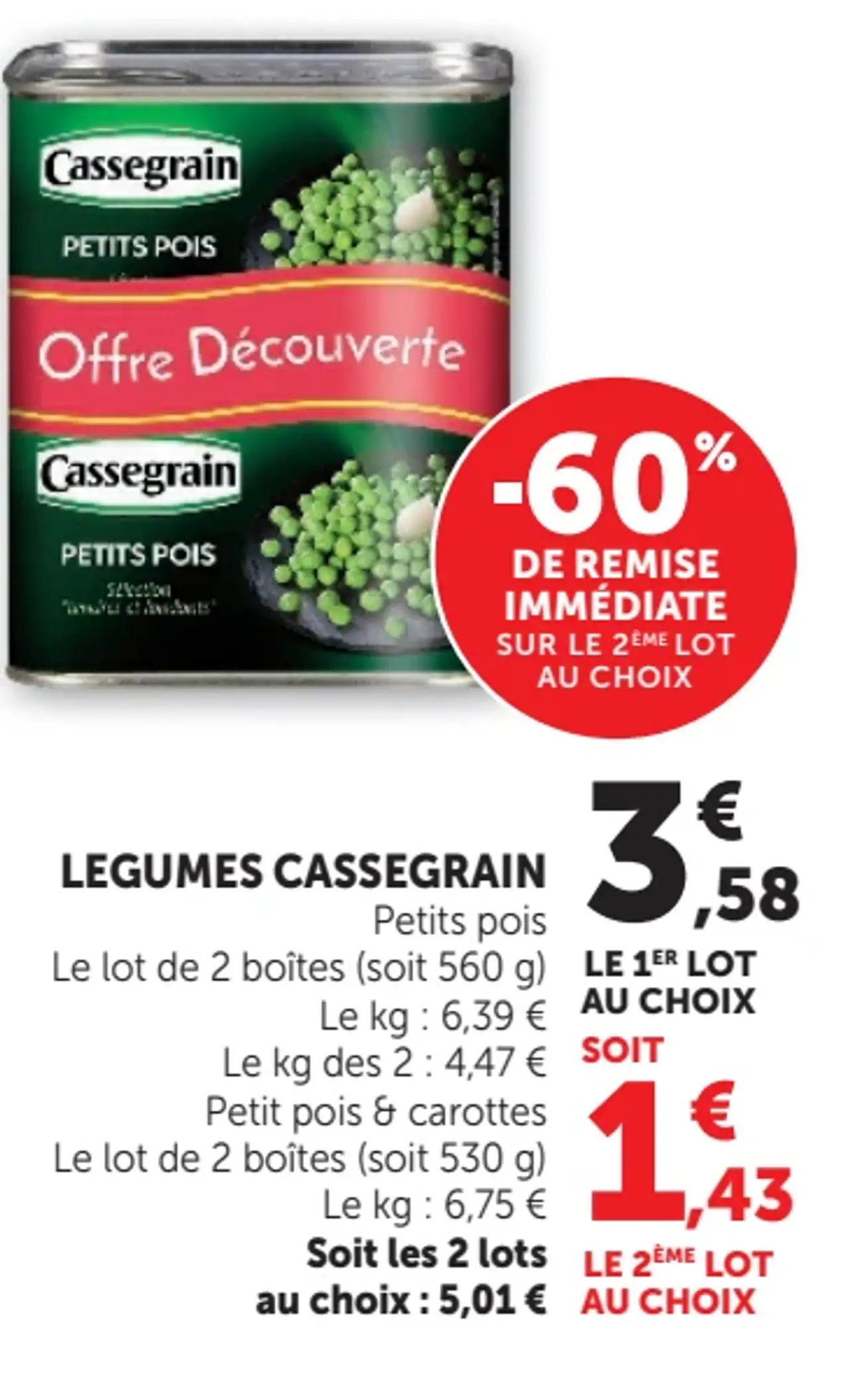 Légumes Cassegrain Petits pois ou Petits pois & carottes