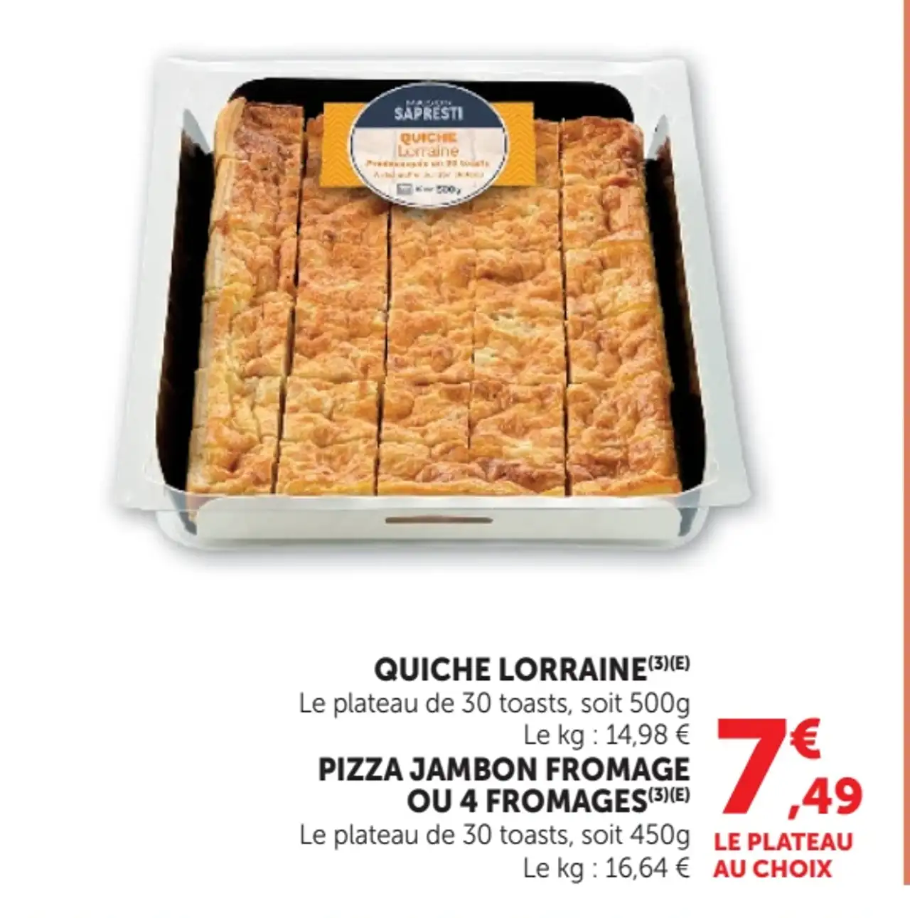 Quiche Lorraine ou Pizza jambon fromage ou 4 fromages Sâpresti!
