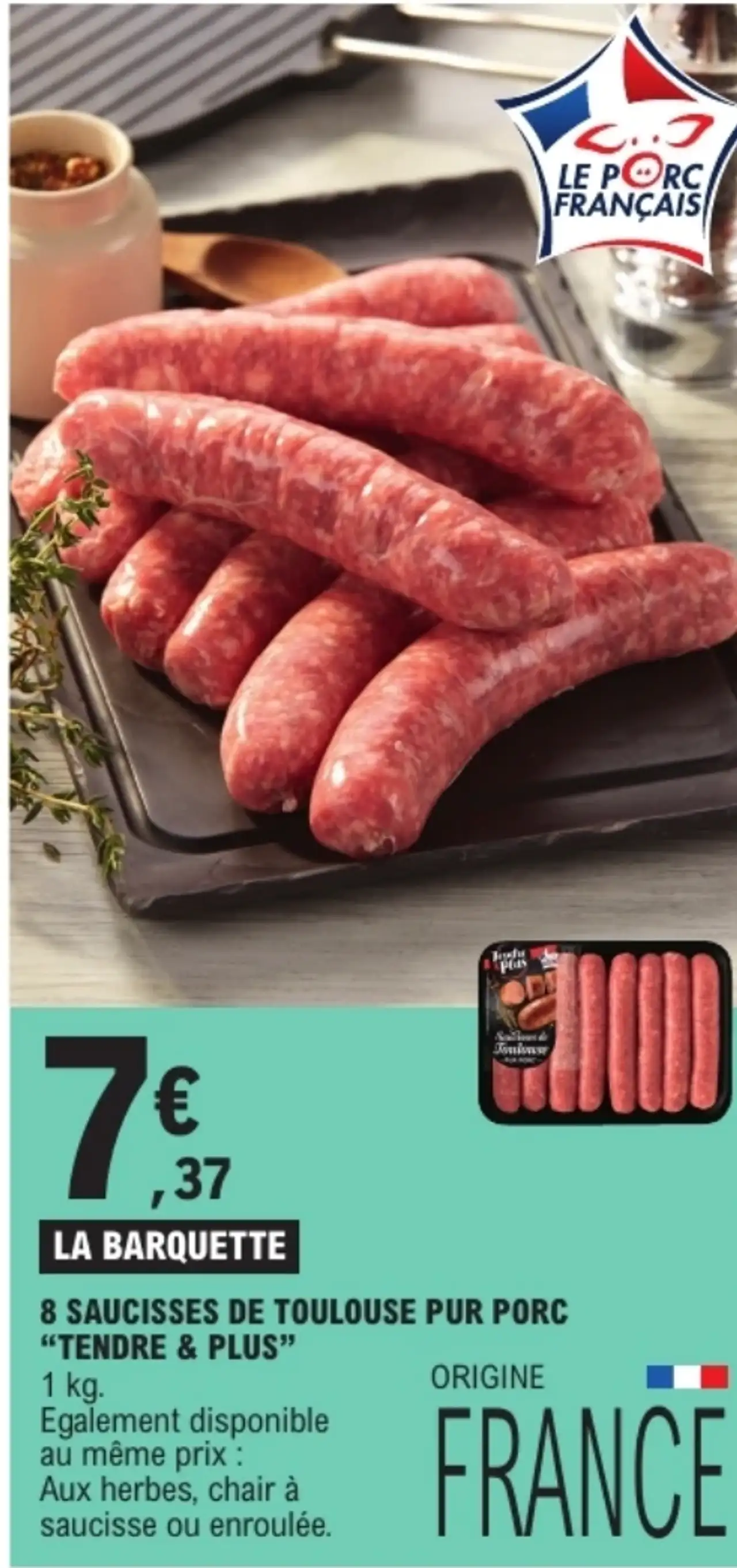 8 saucisses de Toulouse pur porc "Tendre & Plus"