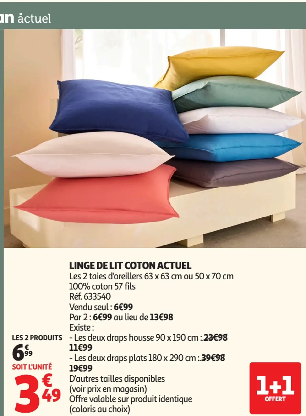 LINGE DE LIT COTON ACTUEL Les 2 taies d'oreillers 63 x 63 cm ou 50 x 70 cm