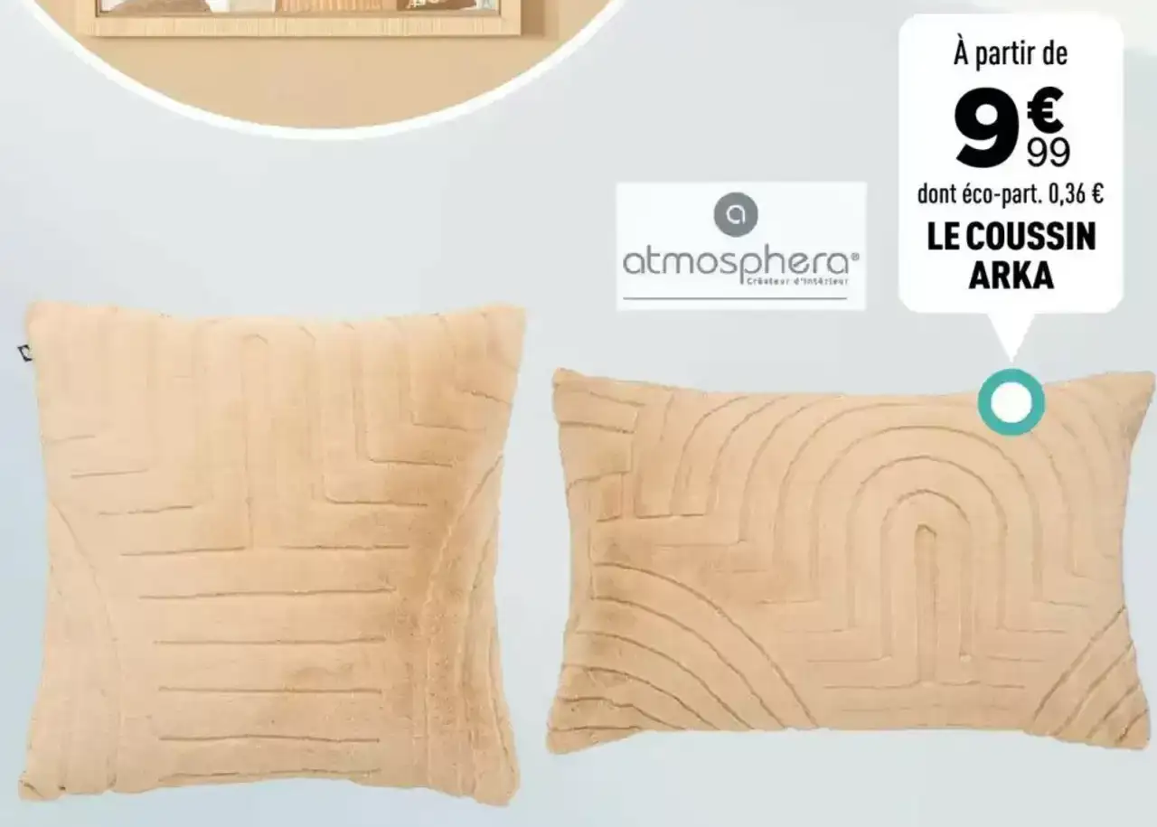 Le coussin Arka Atmosphera