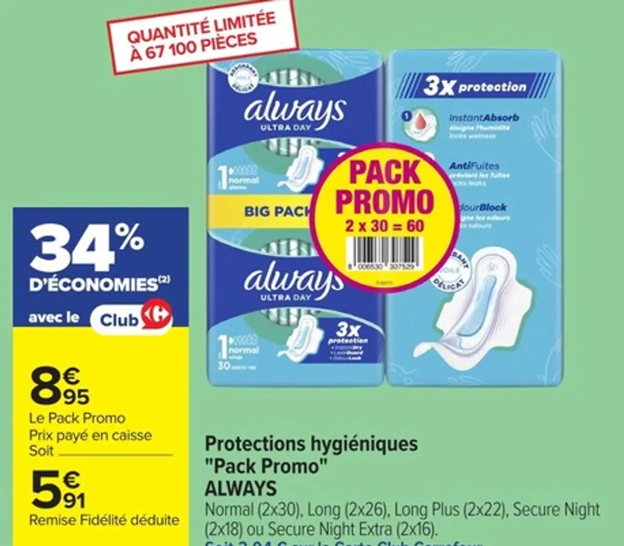 Protections hygiéniques "Pack Promo" ALWAYS