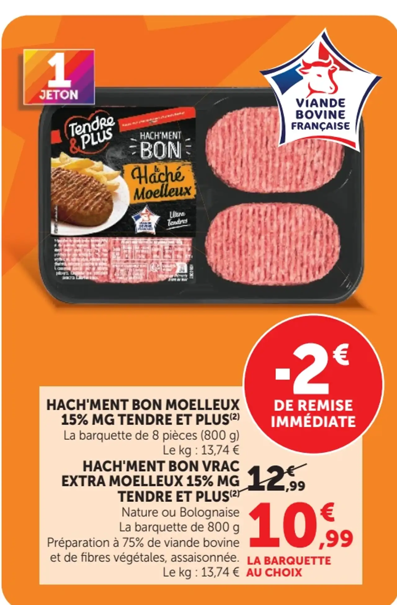 Hachés de bœuf Moelleux Tendre & Plus Hach'ment Bon