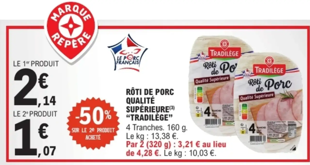 Rôti de porc qualité supérieure Tradilège