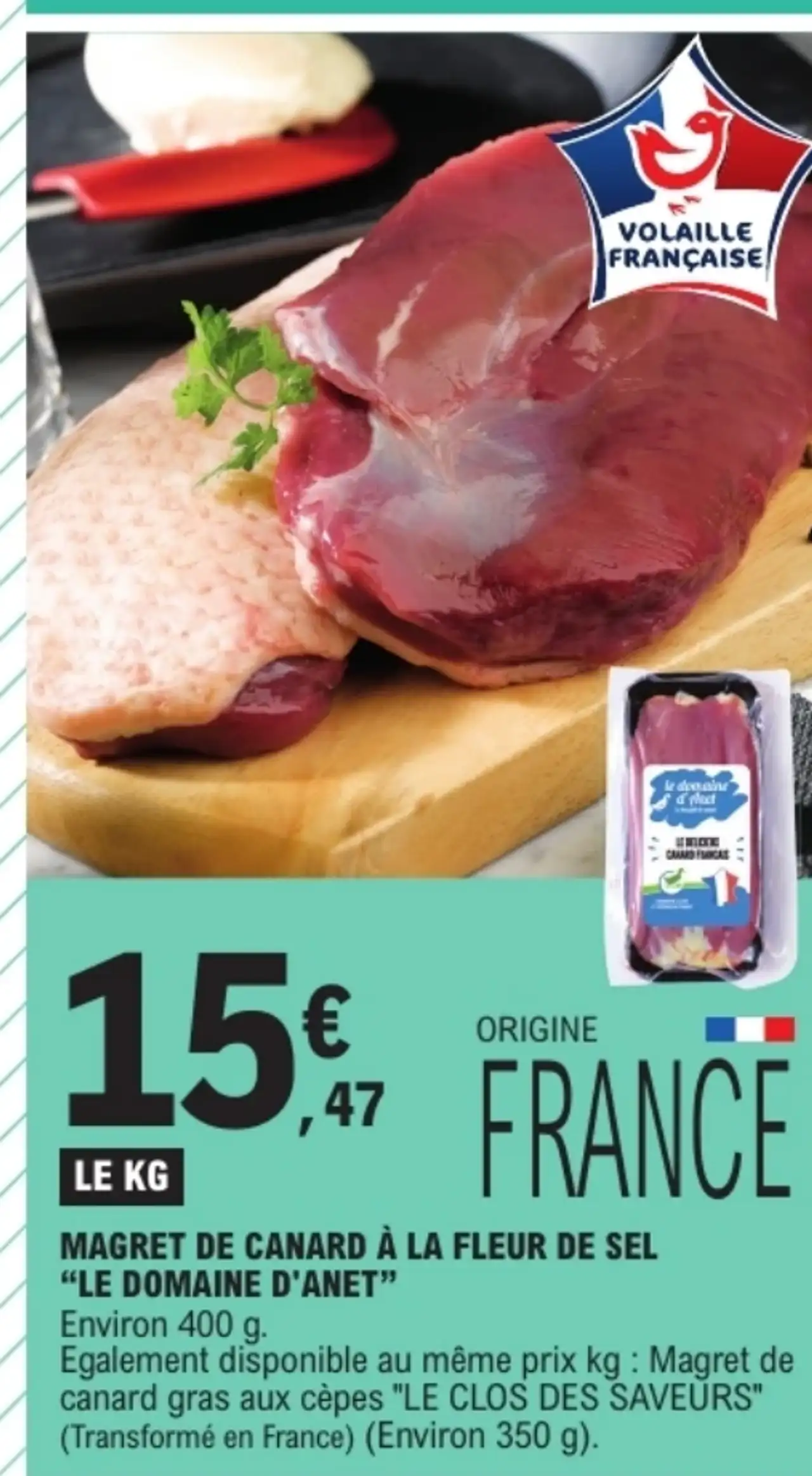 Magret de canard à la fleur de sel "Le Domaine d'Anet"