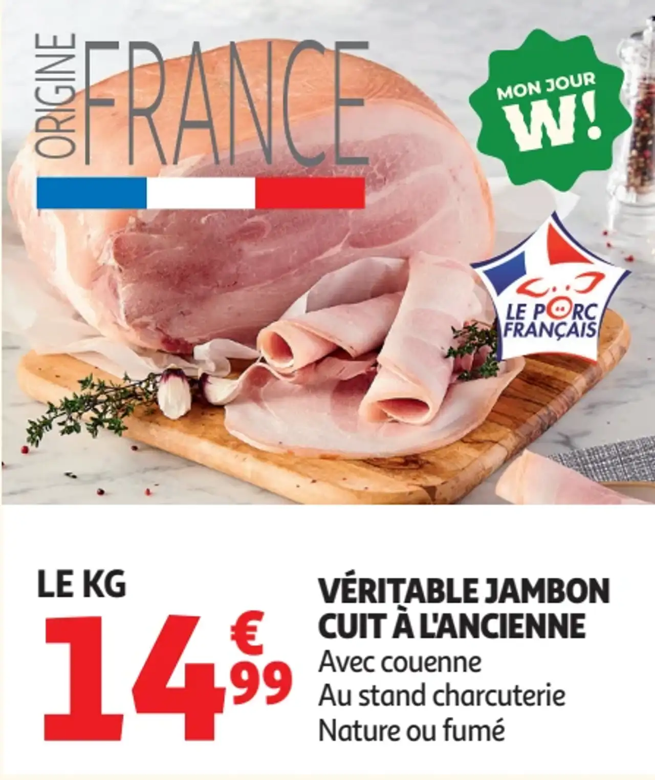 Véritable jambon cuit à l'ancienne