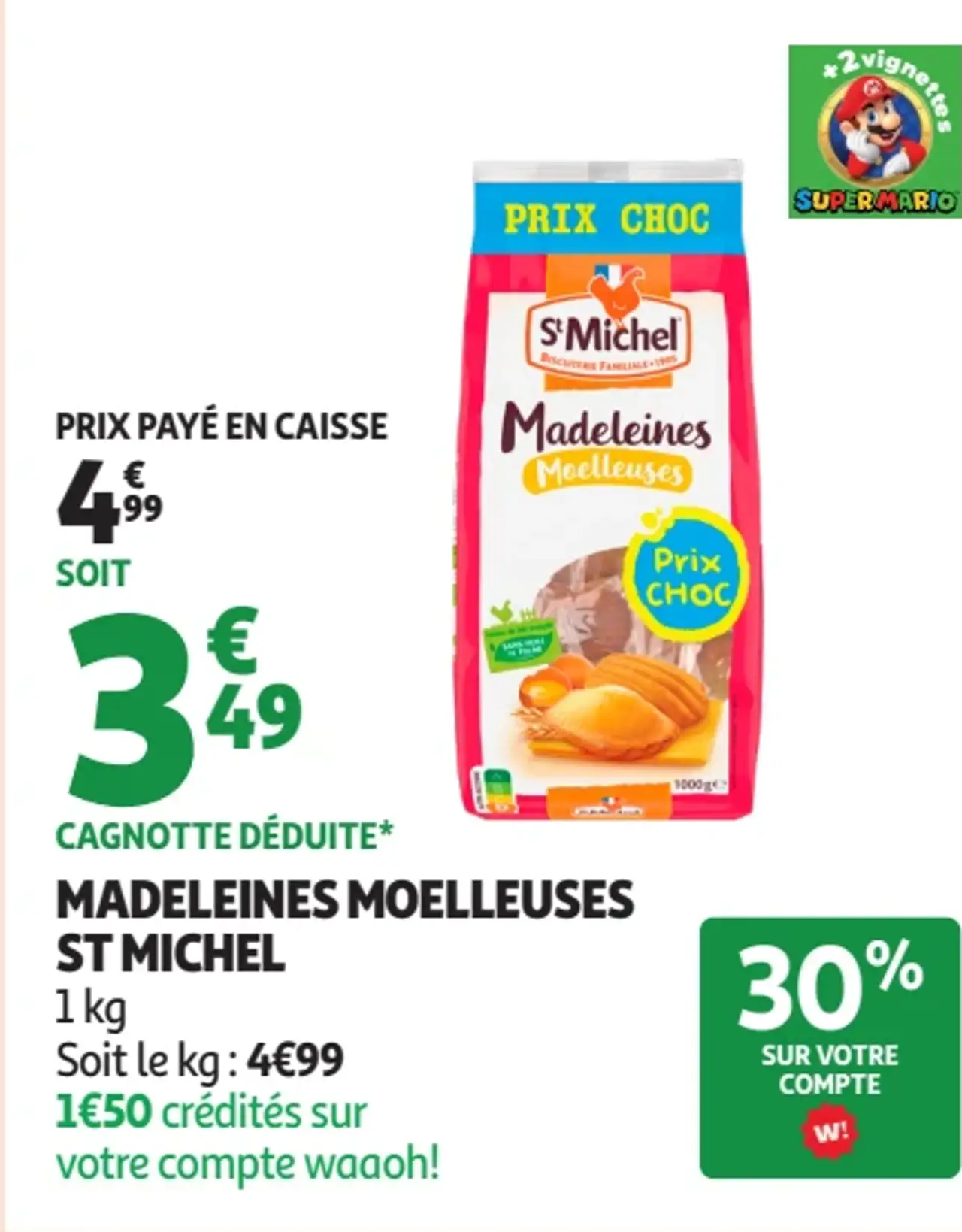 Madeleines Moelleuses St Michel