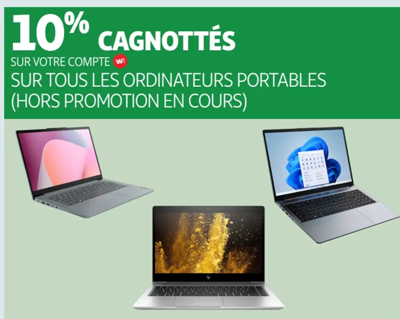 SUR TOUS LES ORDINATEURS PORTABLES (HORS PROMOTION EN COURS)