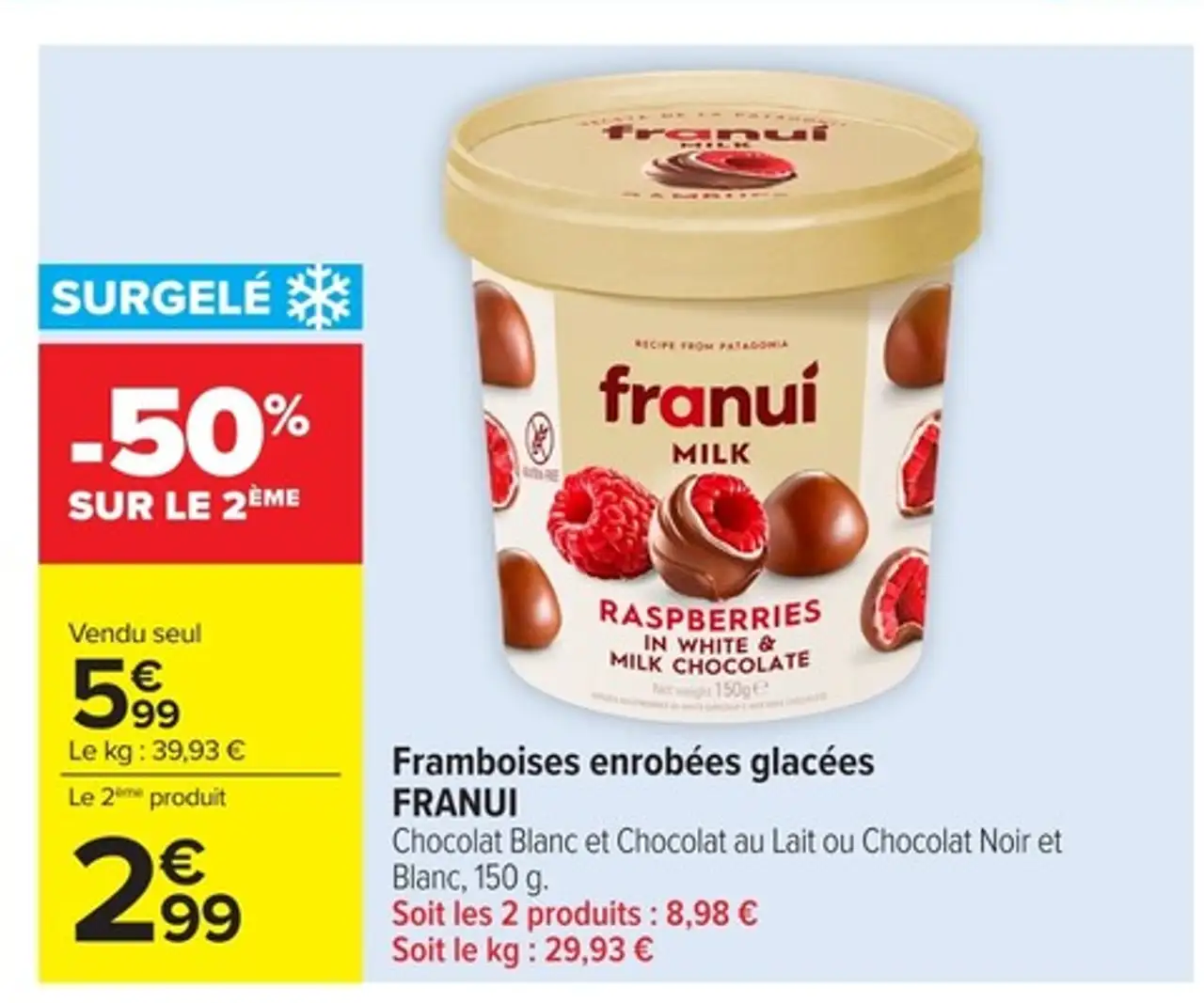 Framboises enrobées glacées FRANUI Chocolat Blanc et Chocolat au Lait ou Chocolat Noir et Blanc