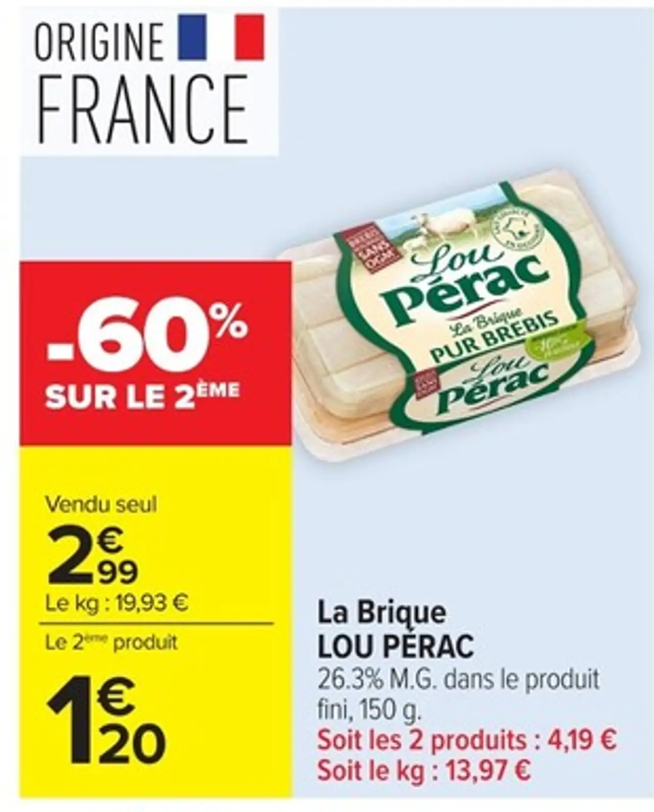 La Brique LOU PÉRAC 26.3% M.G. dans le produit fini