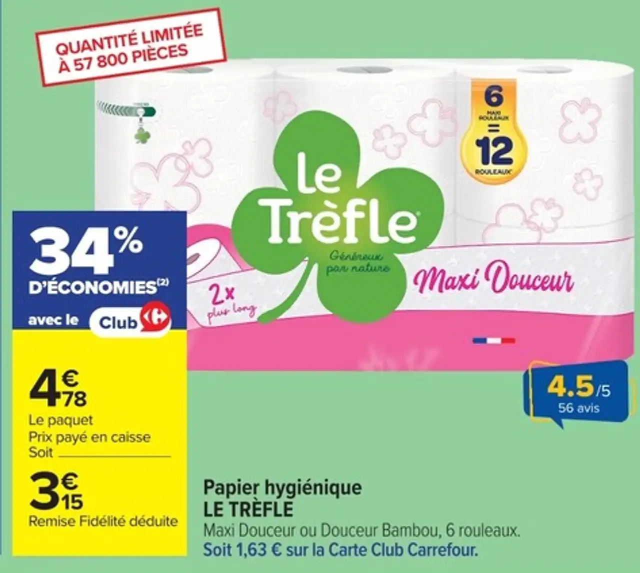 Papier hygiénique LE TRÈFLE Maxi Douceur ou Douceur Bambou