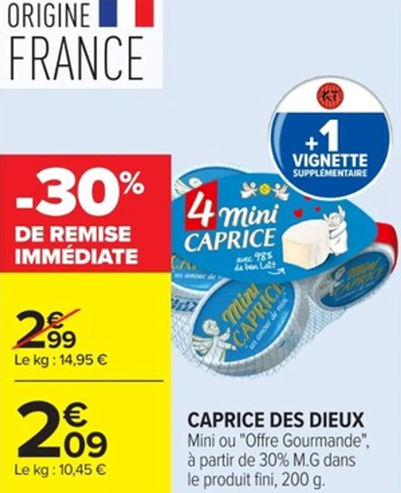 Caprice des Dieux "Mini" ou "Offre Gourmande"