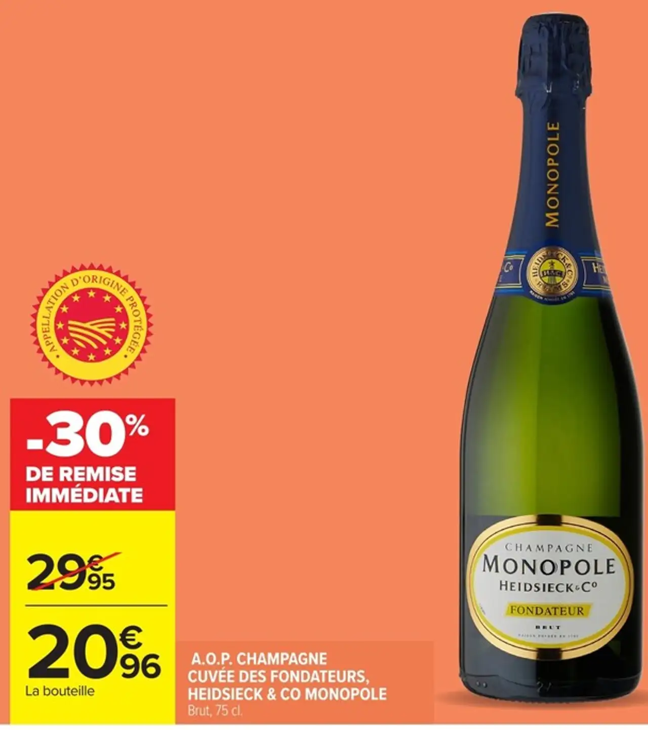 A.O.P. Champagne Cuvée des Fondateurs Heidsieck & Co Monopole Brut