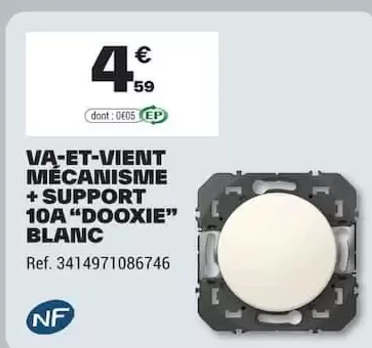Va-et-vient mécanisme + support 10A "Dooxie" blanc Legrand