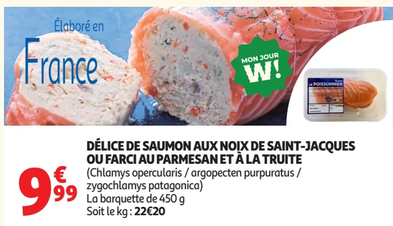 Délice de saumon aux noix de Saint-Jacques ou farci au parmesan et à la truite