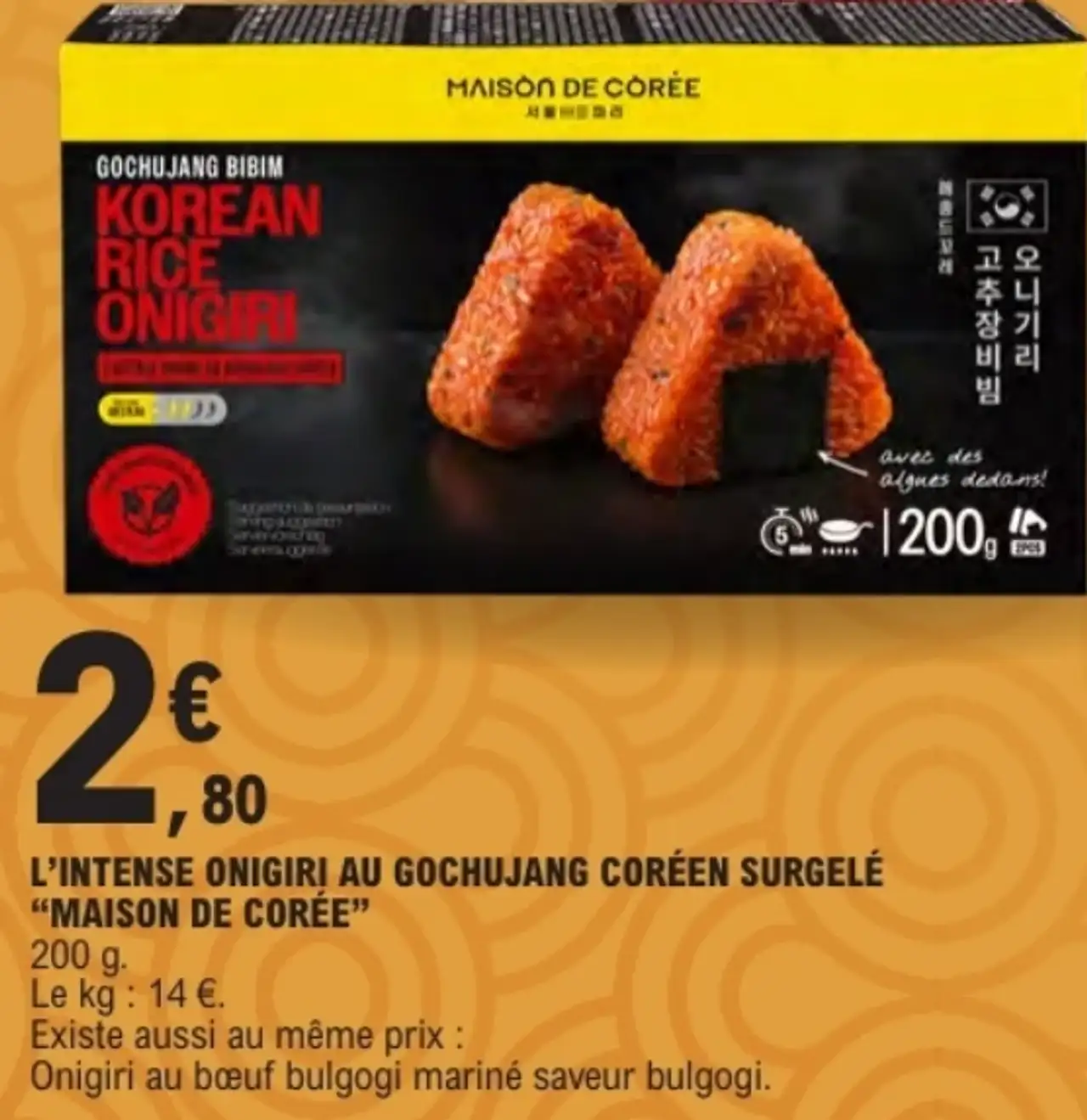 L'INTENSE ONIGIRI AU GOCHUJANG CORÉEN SURGELÉ "MAISON DE CORÉE"
