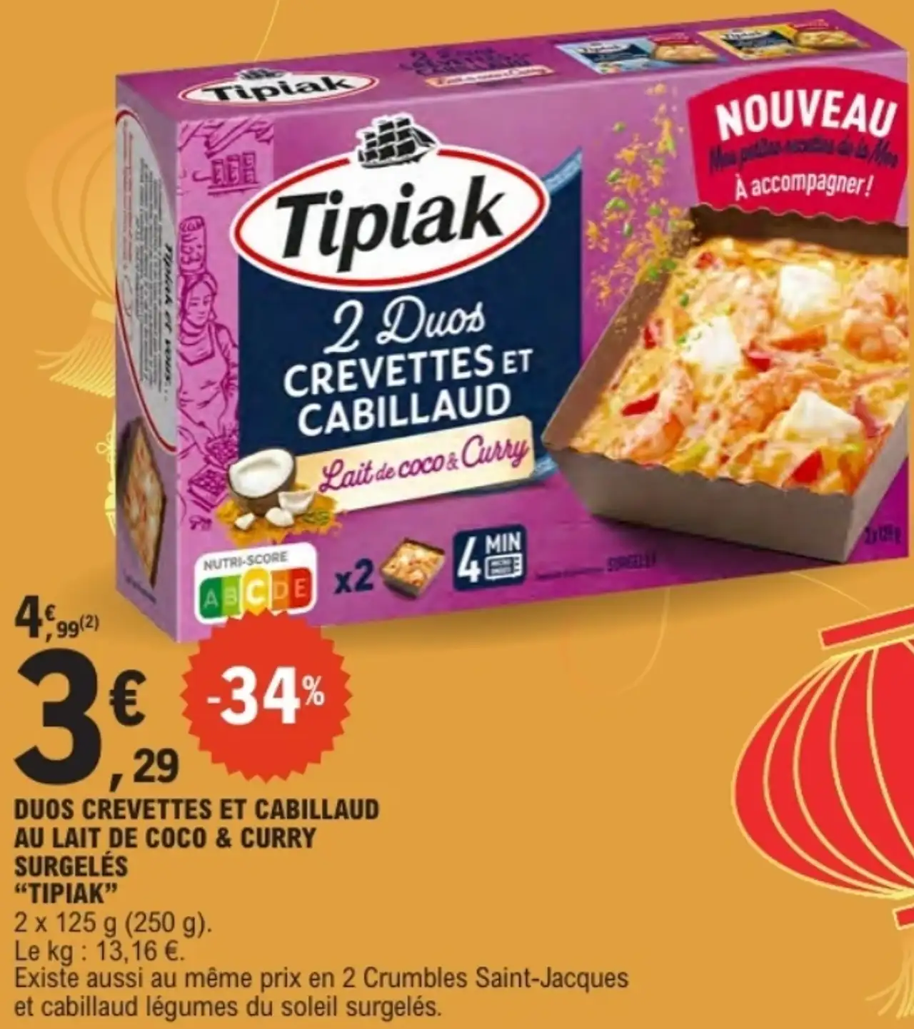 DUOS CREVETTES ET CABILLAUD AU LAIT DE COCO & CURRY SURGELÉS "TIPIAK"