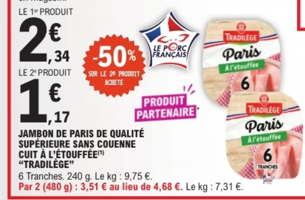 Jambon de Paris de qualité supérieure sans couenne cuit à l'étouffée Tradilège