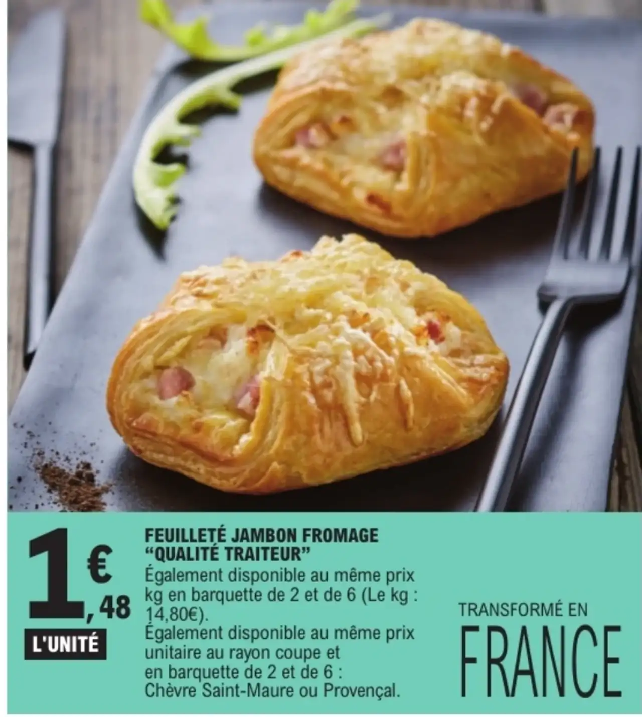 Feuilleté jambon fromage "QUALITÉ TRAITEUR"