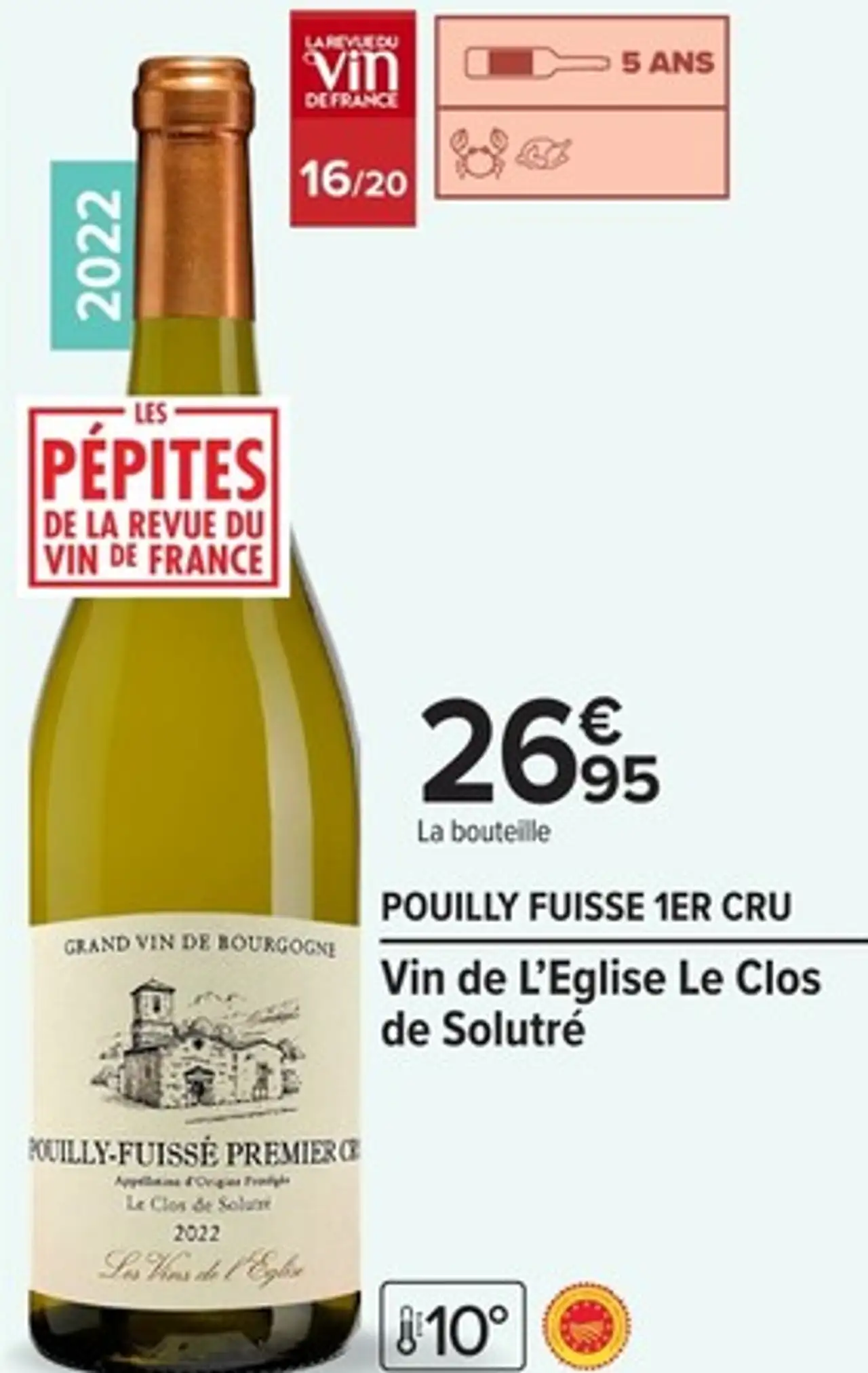 POUILLY FUISSE 1ER CRU Vin de L'Eglise Le Clos de Solutré