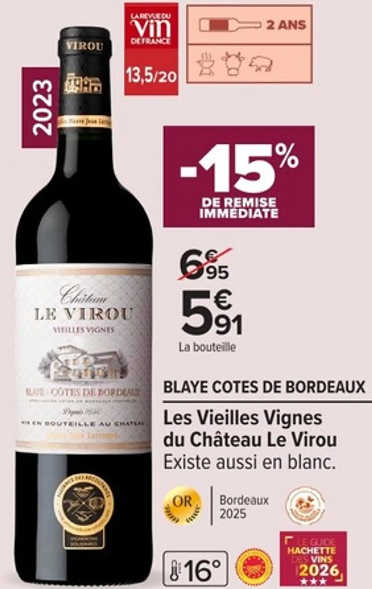 Les Vieilles Vignes du Château Le Virou Blaye Cotes de Bordeaux