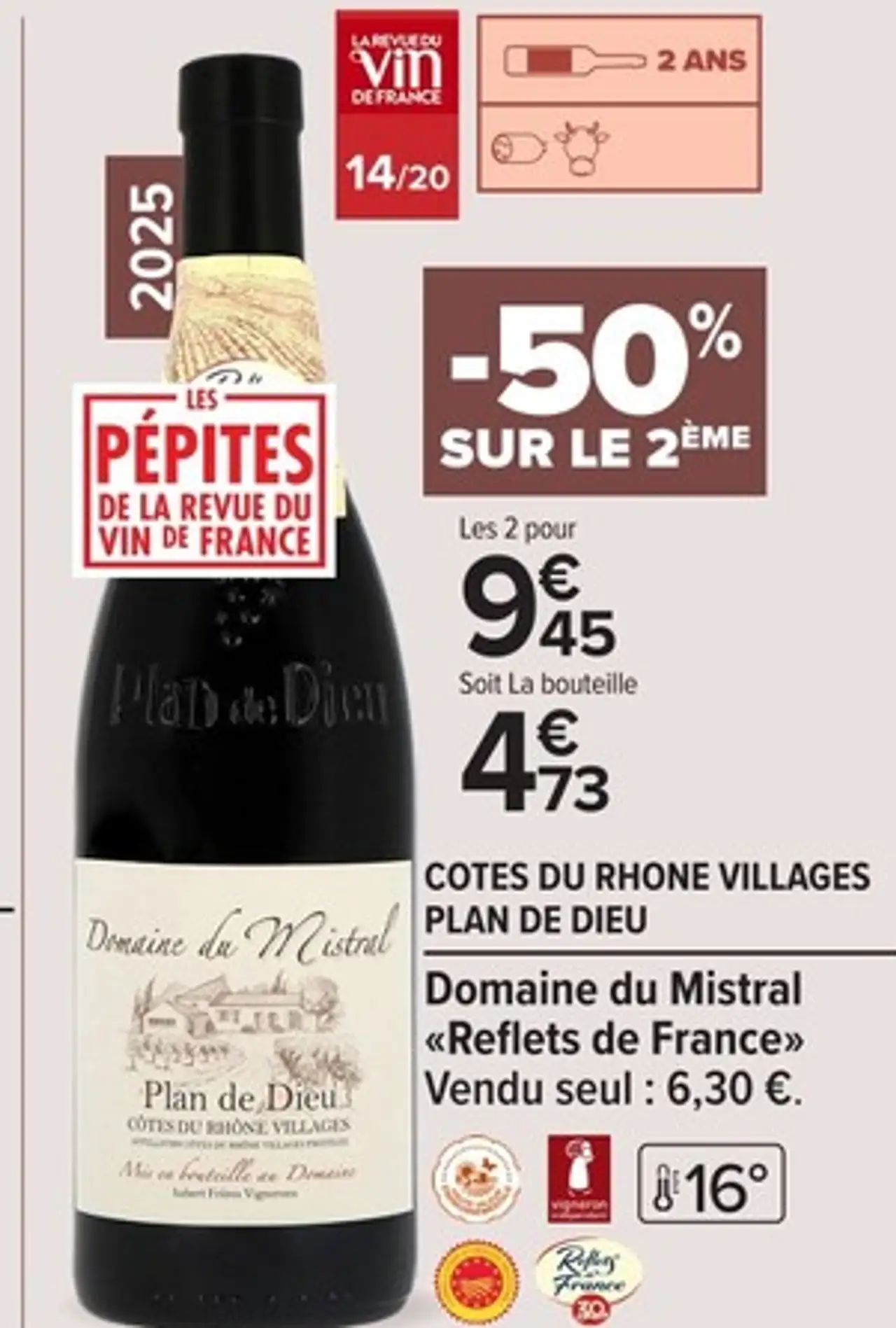 Vin rouge COTES DU RHONE VILLAGES PLAN DE DIEU Domaine du Mistral «Reflets de France»