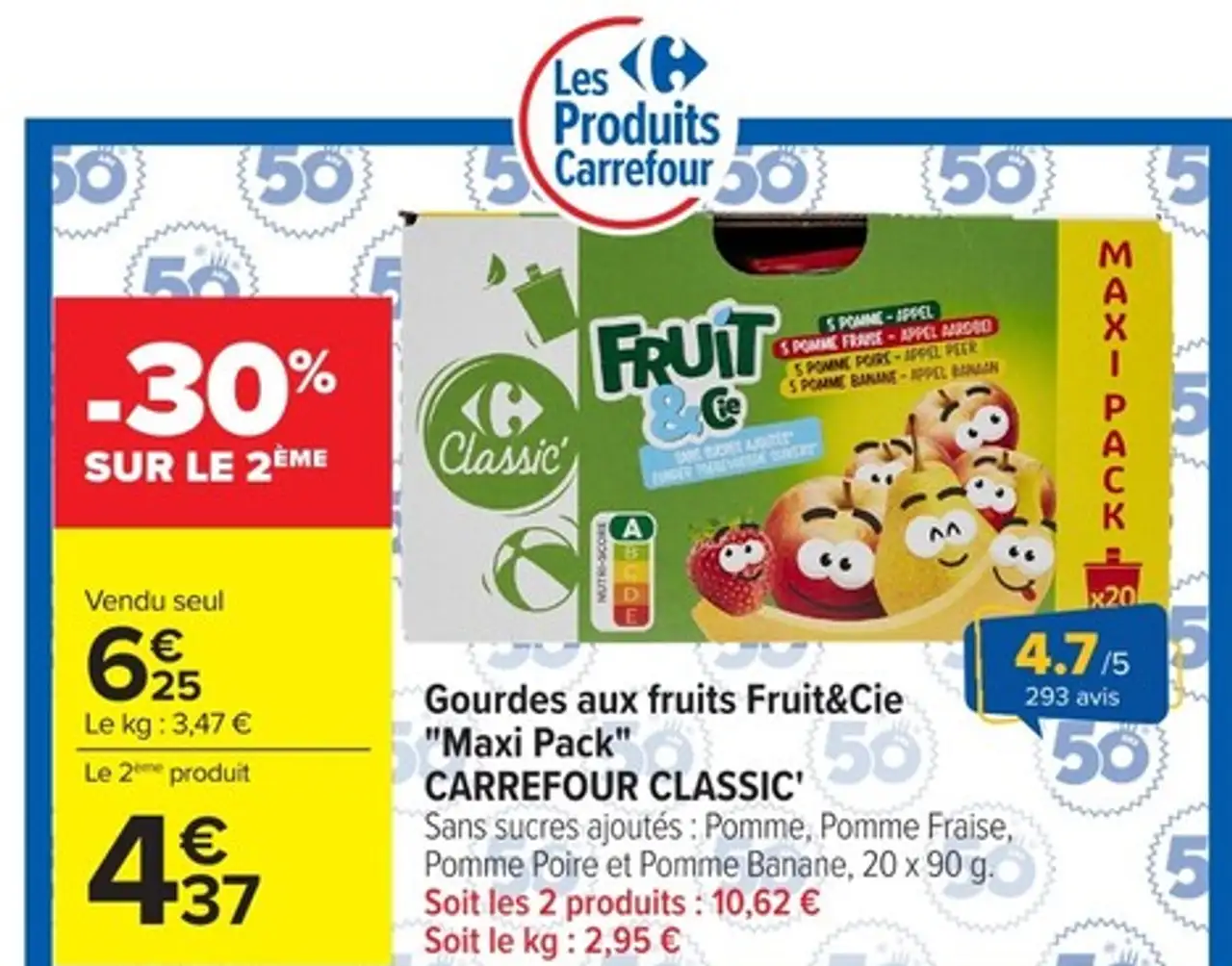 Gourdes aux fruits Fruit&Cie "Maxi Pack" CARREFOUR CLASSIC'