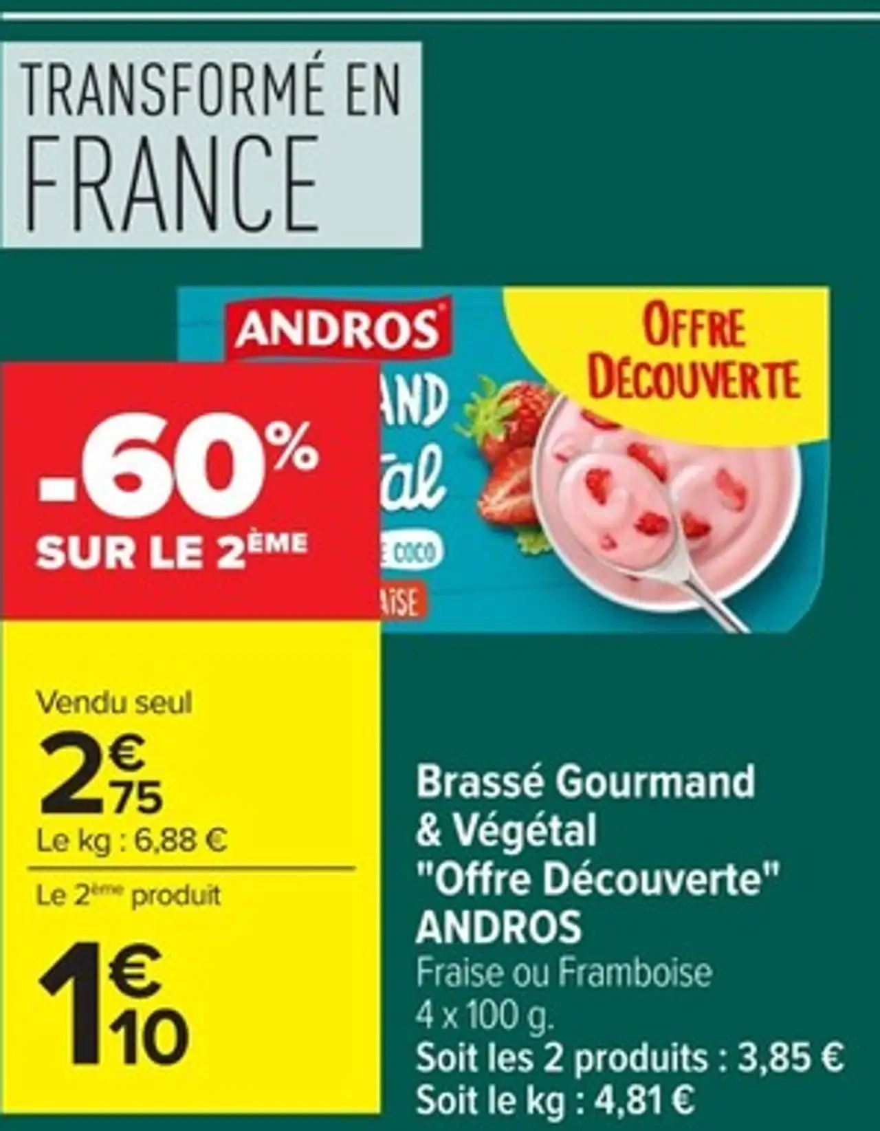 Brassé Gourmand & Végétal "Offre Découverte" ANDROS Fraise ou Framboise