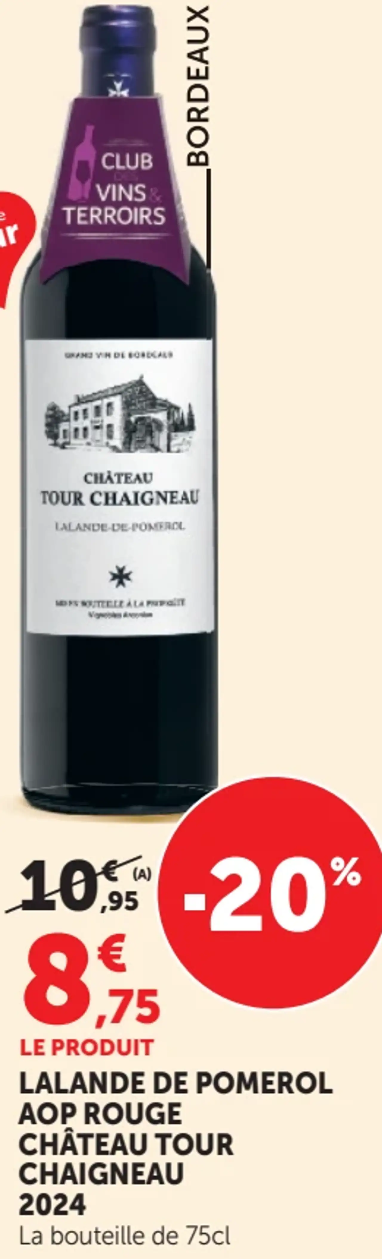 LALANDE DE POMEROL AOP ROUGE CHÂTEAU TOUR CHAIGNEAU 2024
