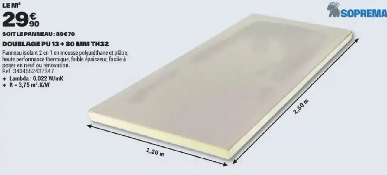 Doublage PU 13 + 80 mm TH32 Soprema