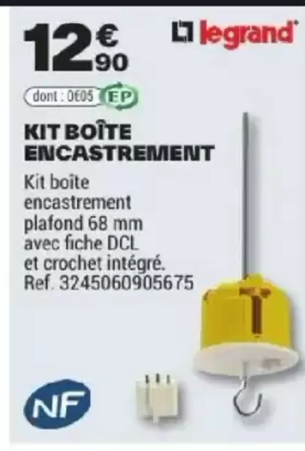Kit boîte encastrement Legrand