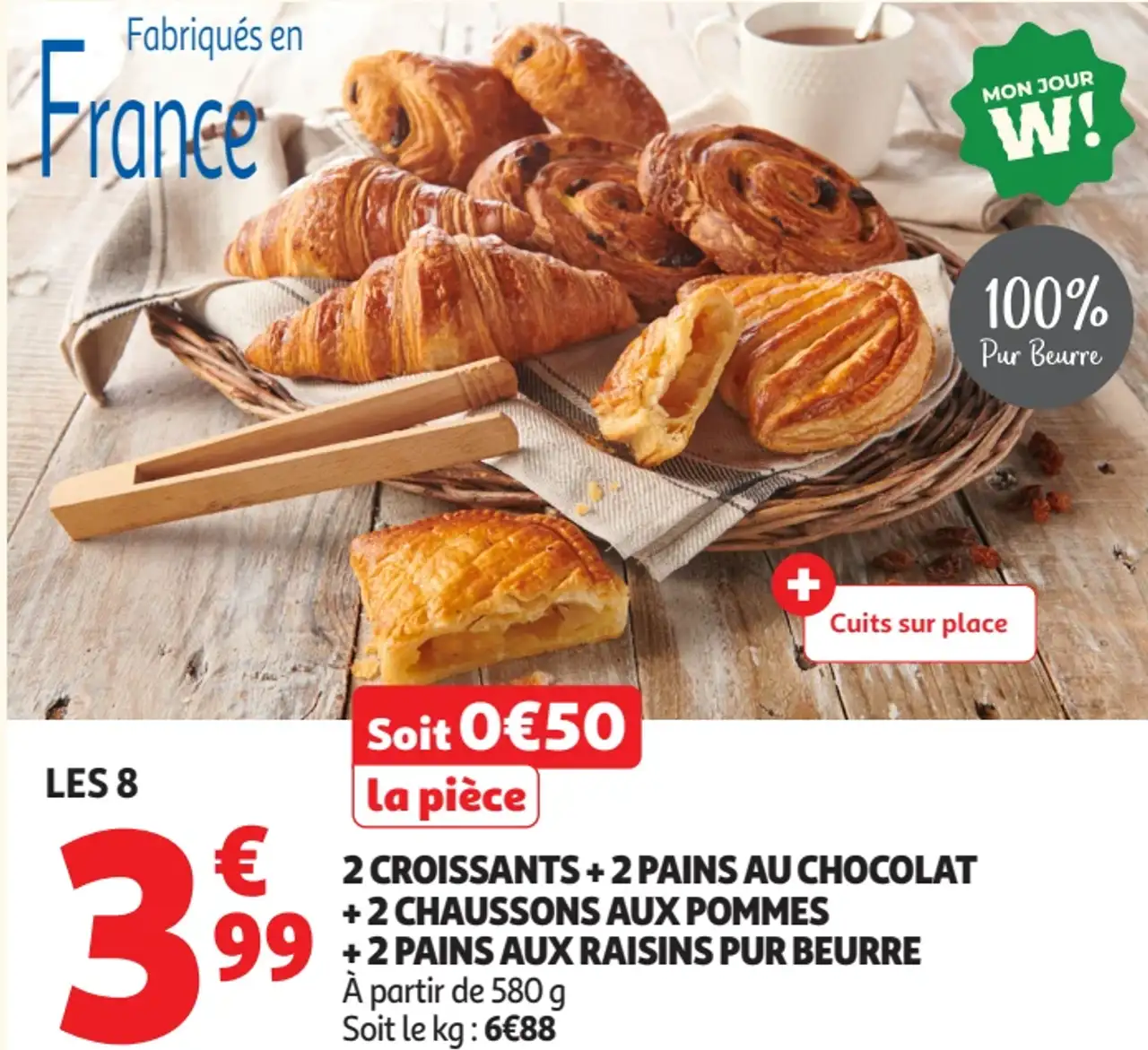 LES 8 : 2 CROISSANTS + 2 PAINS AU CHOCOLAT + 2 CHAUSSONS AUX POMMES + 2 PAINS AUX RAISINS PUR BEURRE