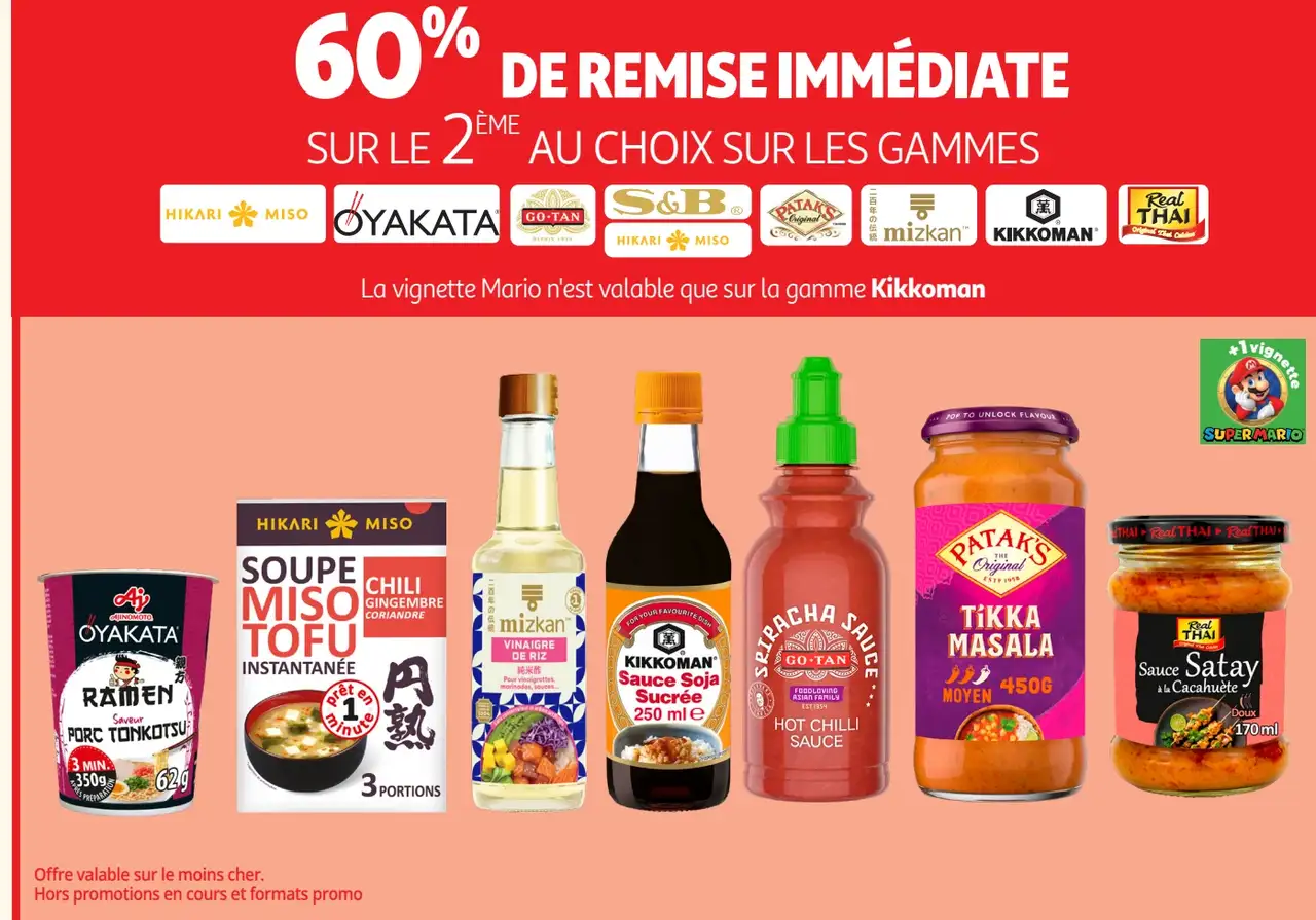 -60% sur le 2eme produit sur les gammes Hikari Miso, Oyakata, Go-Tan, S&B, Patak's, Mizkan, Kikkoman, Real Thai