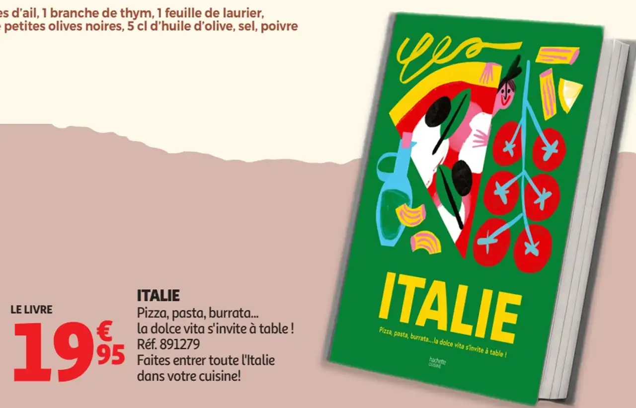 Livre Italie - Pizza, pasta, burrata... la dolce vita s'invite à table !