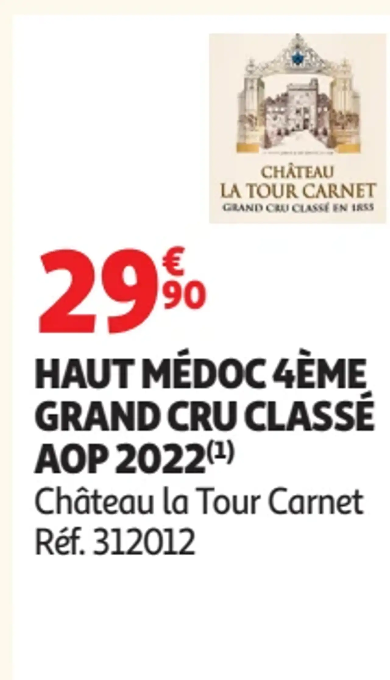 HAUT MÉDOC 4ÈME GRAND CRU CLASSÉ AOP 2022 Château la Tour Carnet