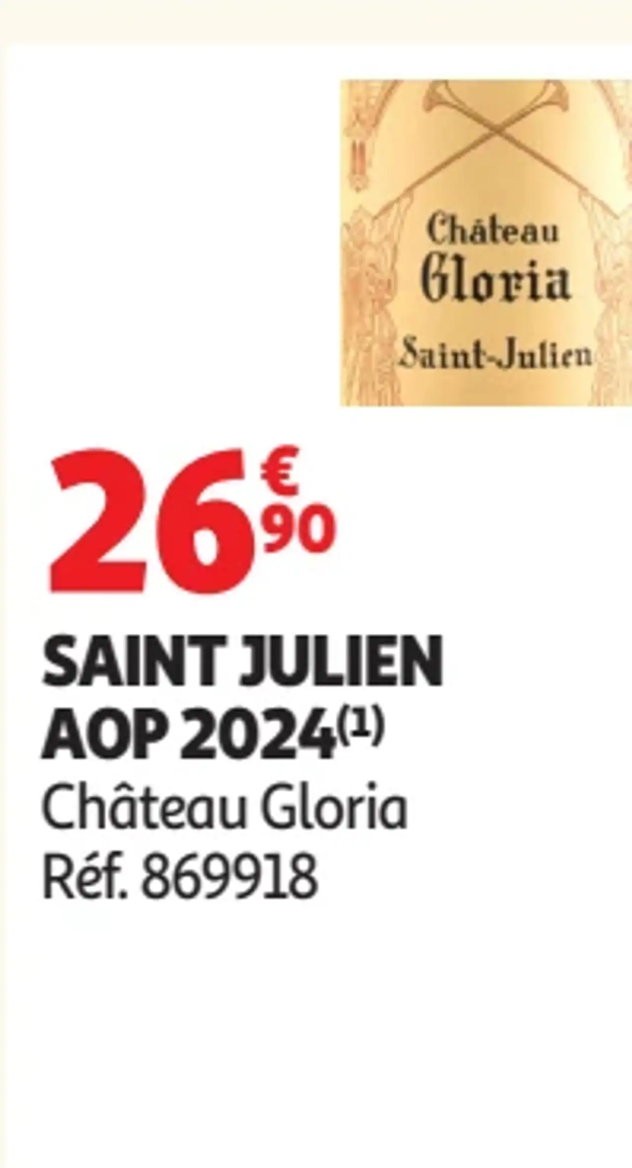SAINT JULIEN AOP 2024 Château Gloria
