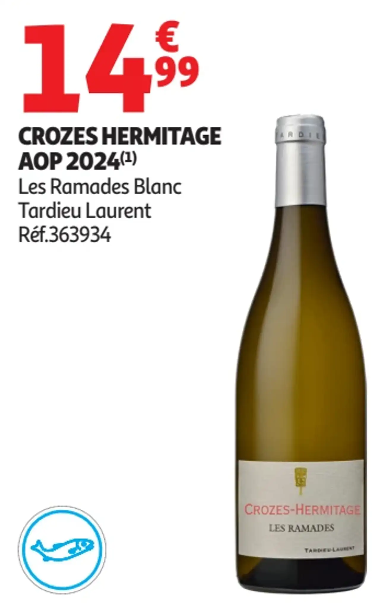 CROZES HERMITAGE AOP 2024 Les Ramades Blanc Tardieu Laurent