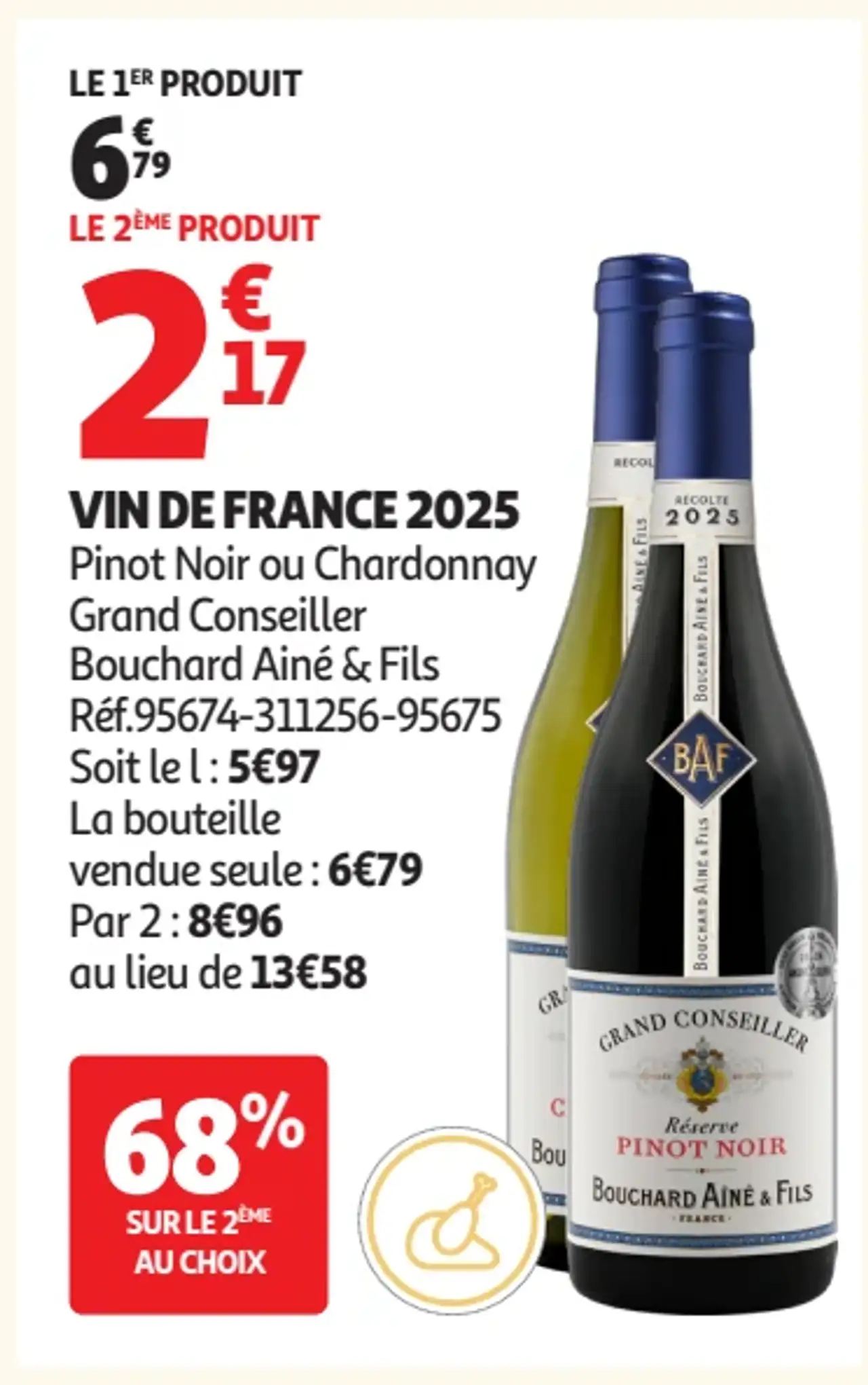 VIN DE FRANCE 2025 Pinot Noir ou Chardonnay Grand Conseiller Bouchard Aîné & Fils