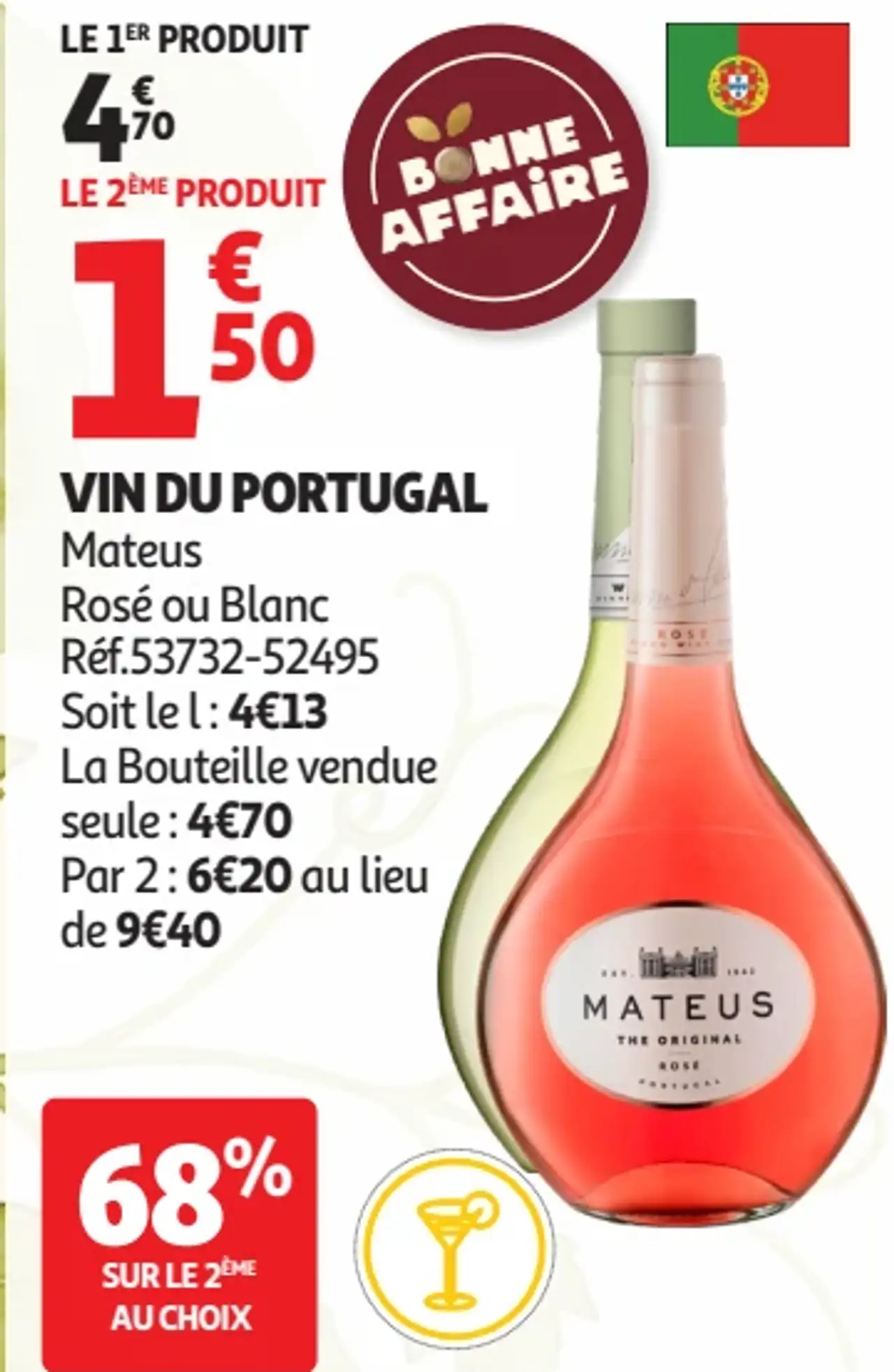 VIN DU PORTUGAL Mateus Rosé ou Blanc