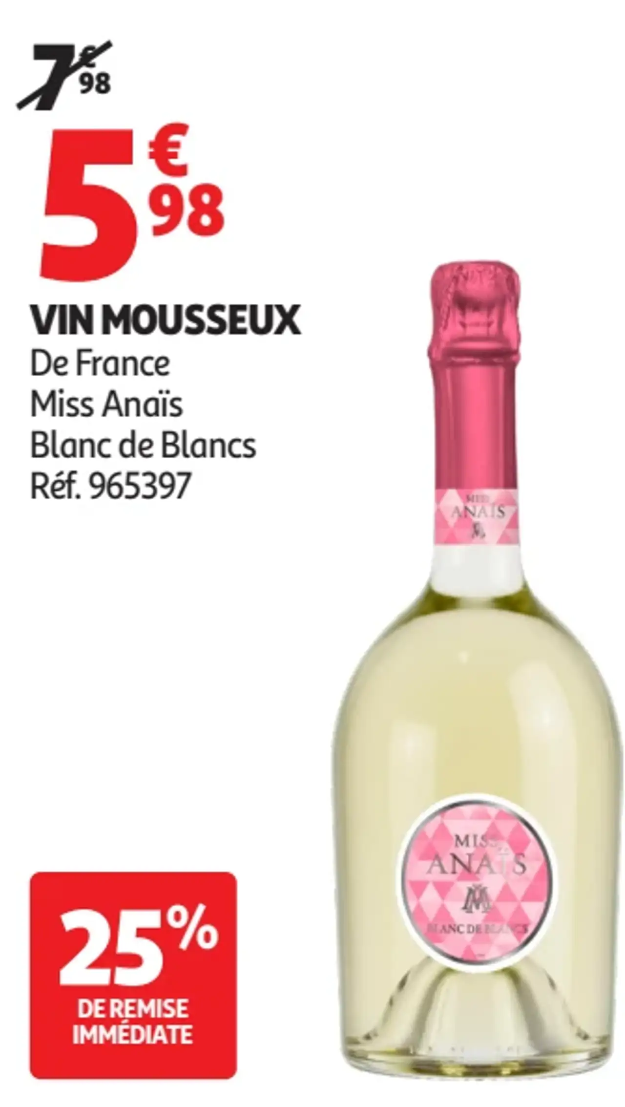 VIN MOUSSEUX De France Miss Anaïs Blanc de Blancs