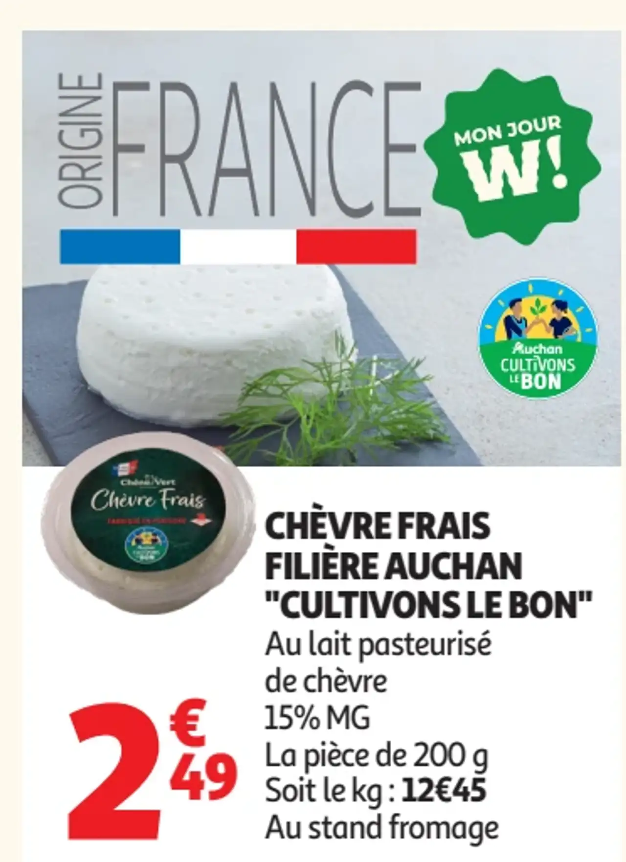 CHÈVRE FRAIS FILIÈRE AUCHAN "CULTIVONS LE BON"